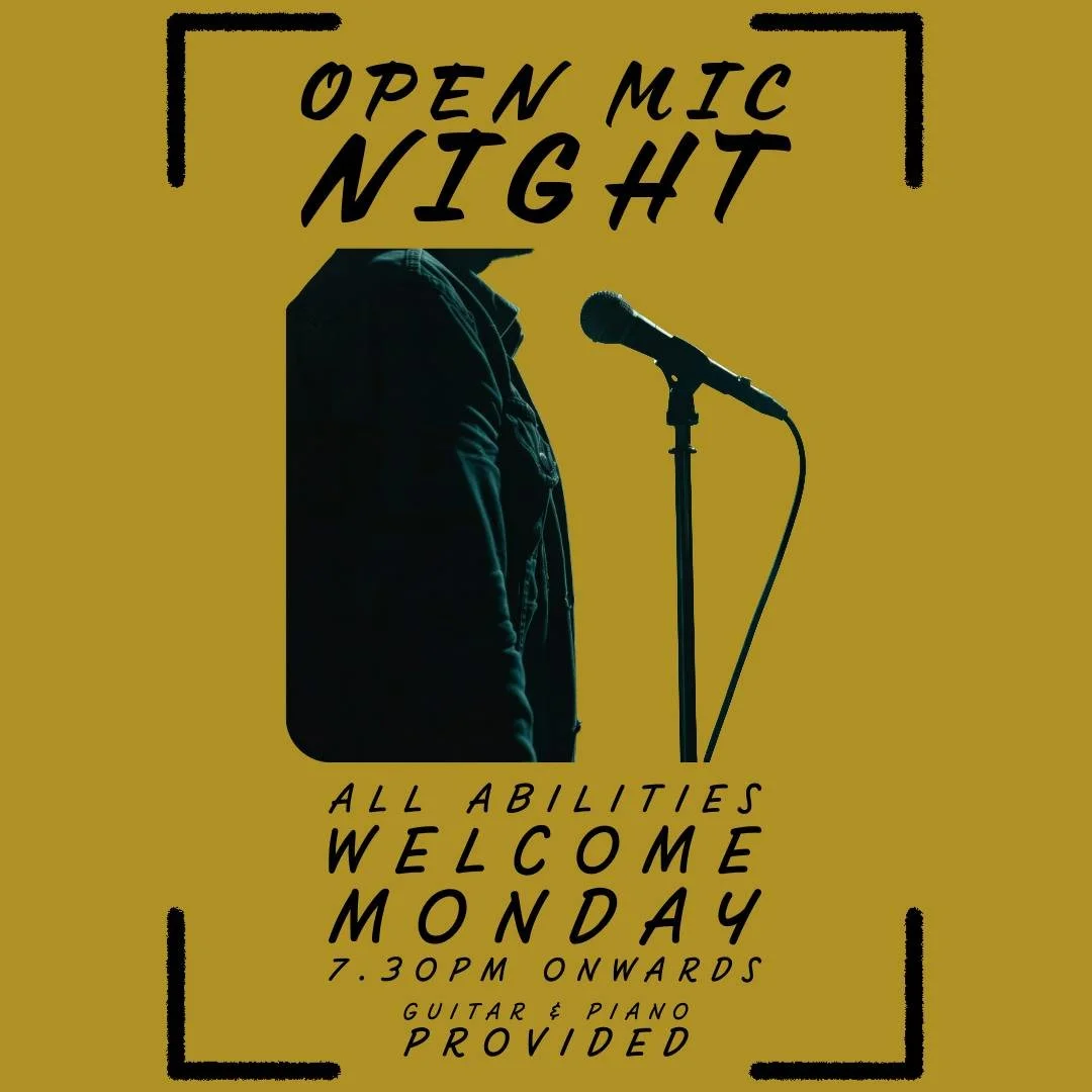 New voices, familiar faces and plenty of atmosphere. Join us every Monday from 7pm for a relaxed open mic night celebrating local talent of all kinds.

Whether your taking the mic or taking a seat its the perfect way to ease into the week with good v