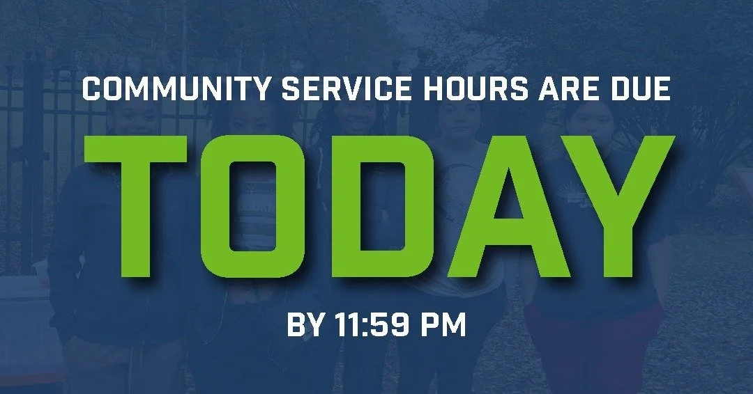 Current College Students! 

If you only submitted 8 hours of community service for the July 1, 2025 deadline, your 8 additional hours (to get to 16 total) are due TODAY! 

The deadline is 11:59pm on December 1, 2025 for the spring 2026 term. 
to read