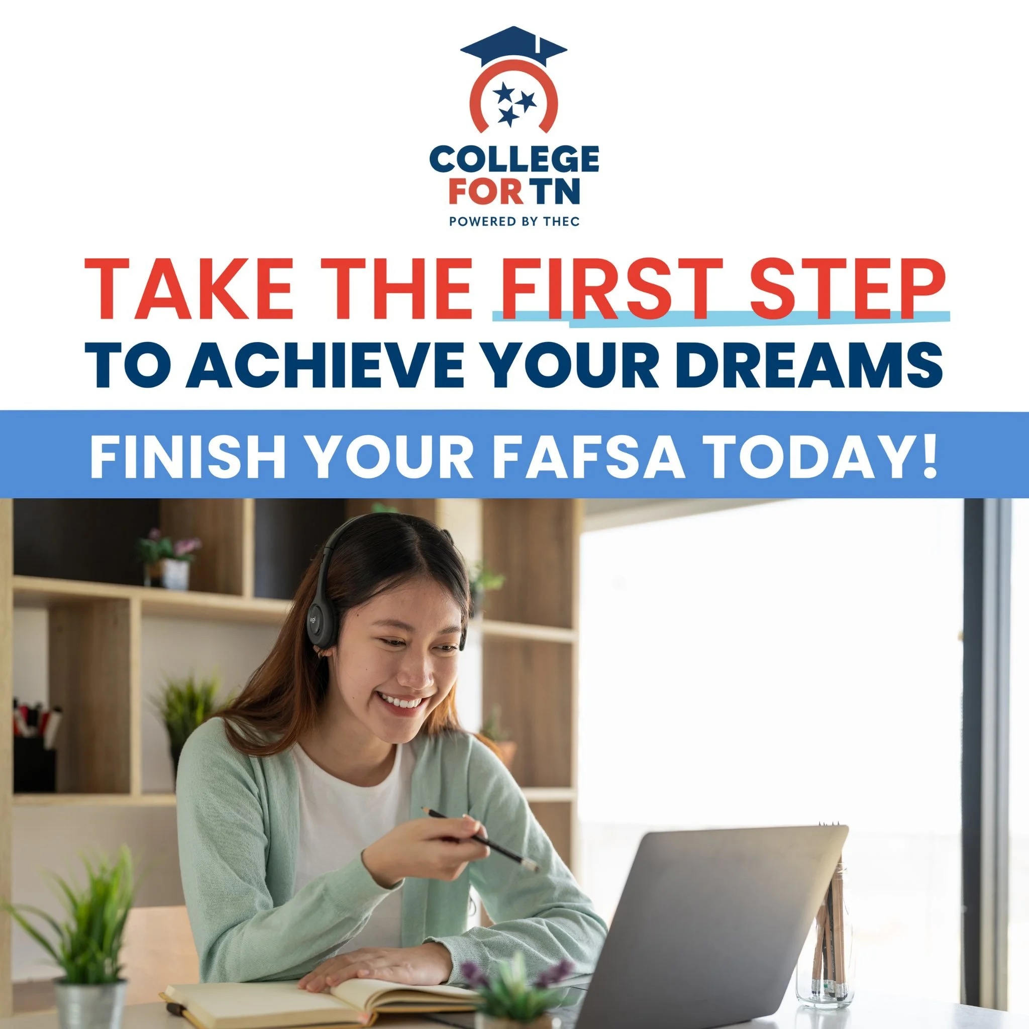 Now that it's 2026, the countdown is on to filing your FAFSA! The deadline for TN Promise applicants is April 1!

The new year is a time for new beginnings and there's no better way to achieving your dreams than by going to college! Start 2026 by fin