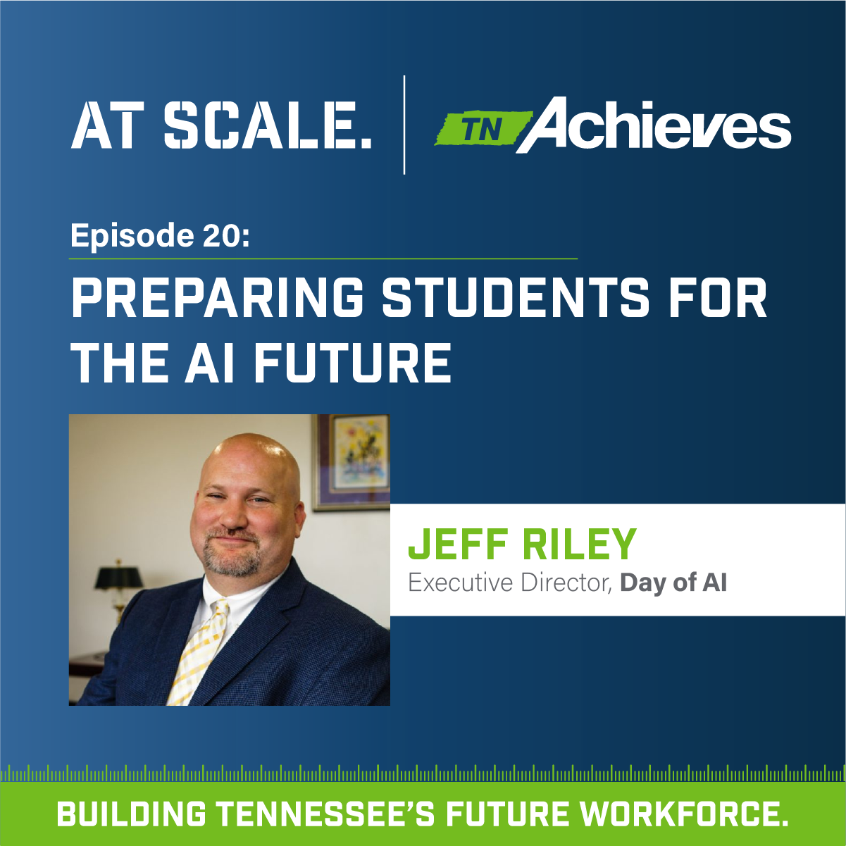 Preparing Students for the AI Future with Jeff Riley (Day of AI)