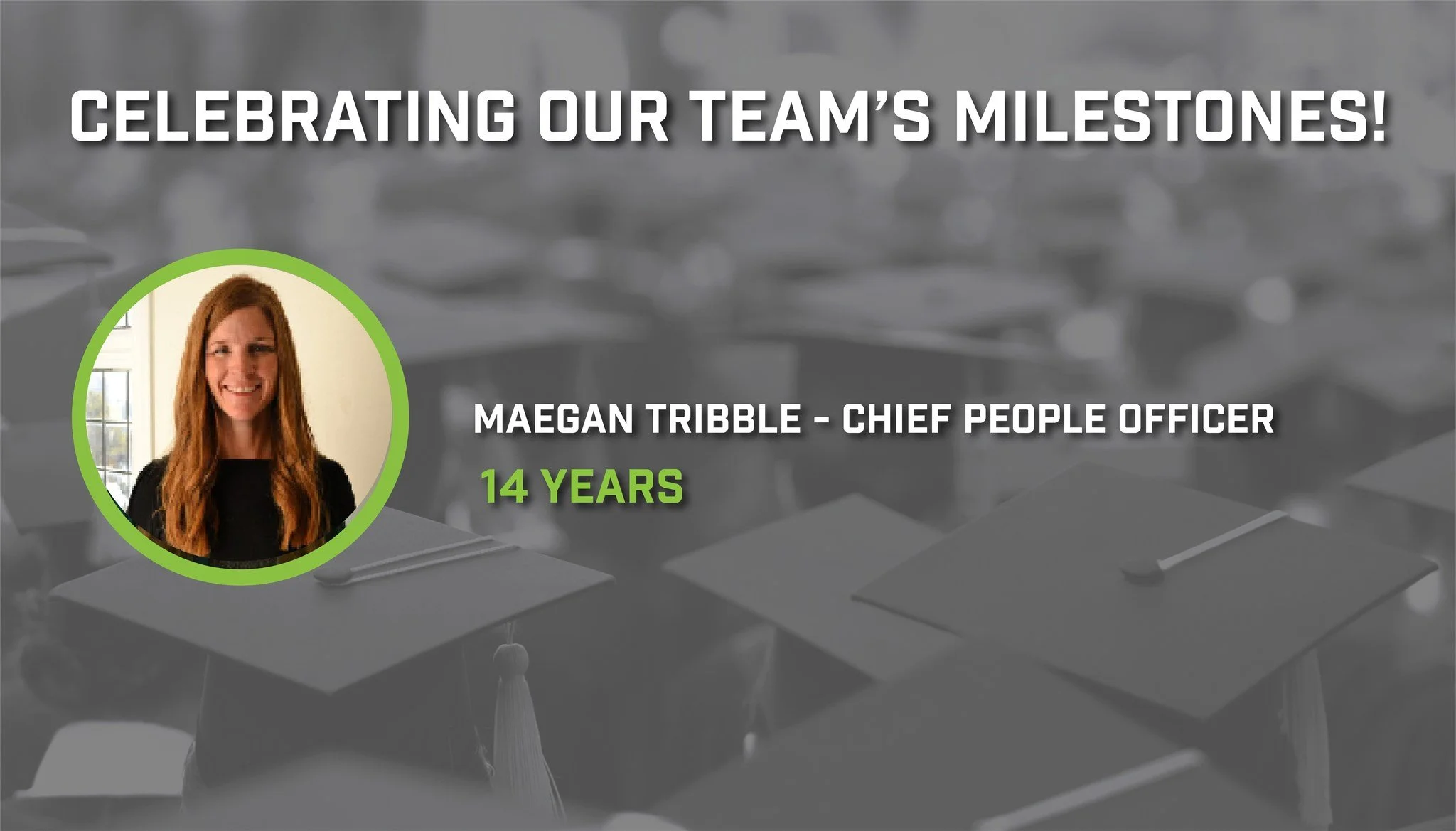 Congrats to our team members who are celebrating big milestones in February!

Congratulations to:
Maegan Tribble-14 years

We could not Build Tennessee's Future Workforce without your hard work!