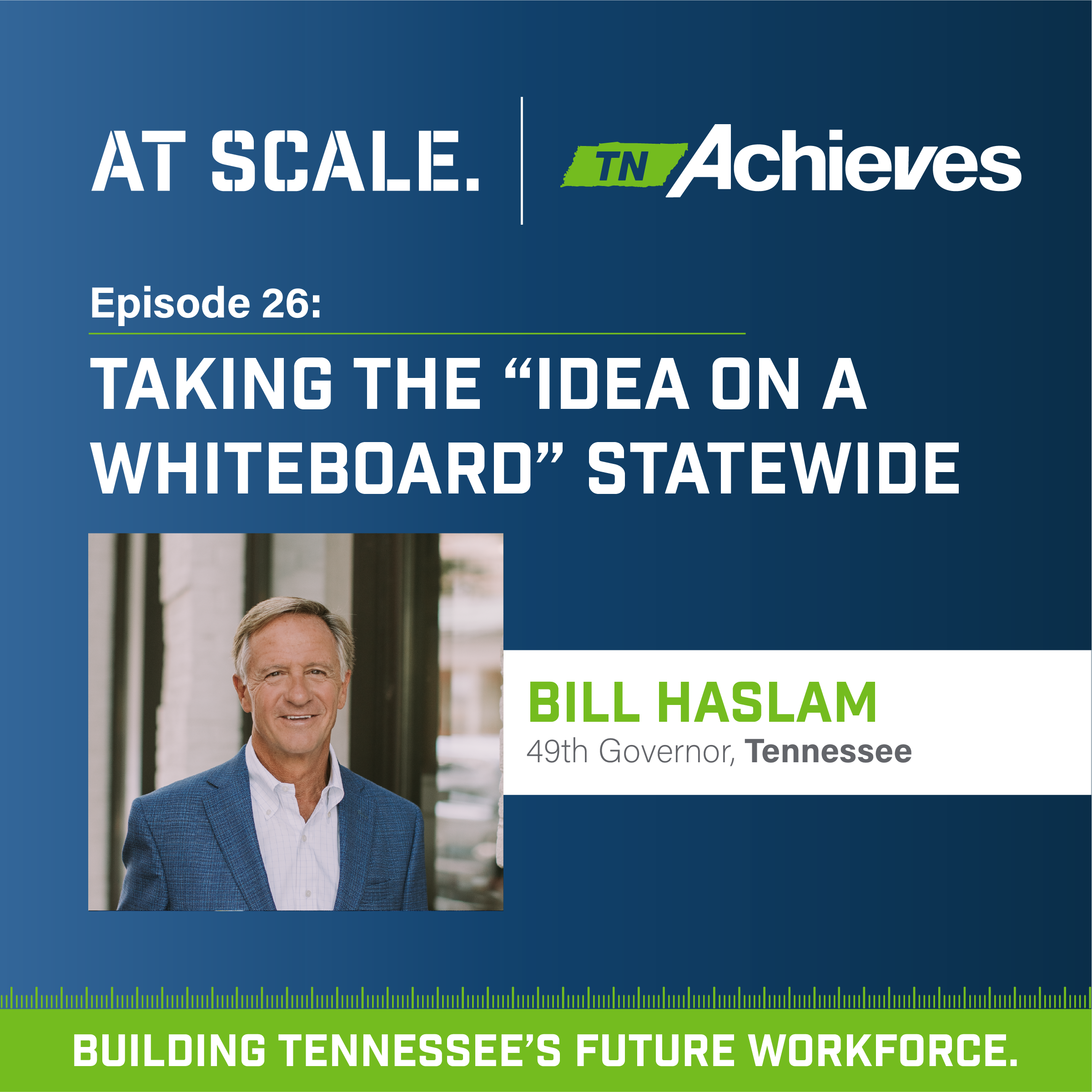 Taking the "Idea On A Whiteboard" Statewide with Governor Bill Haslam