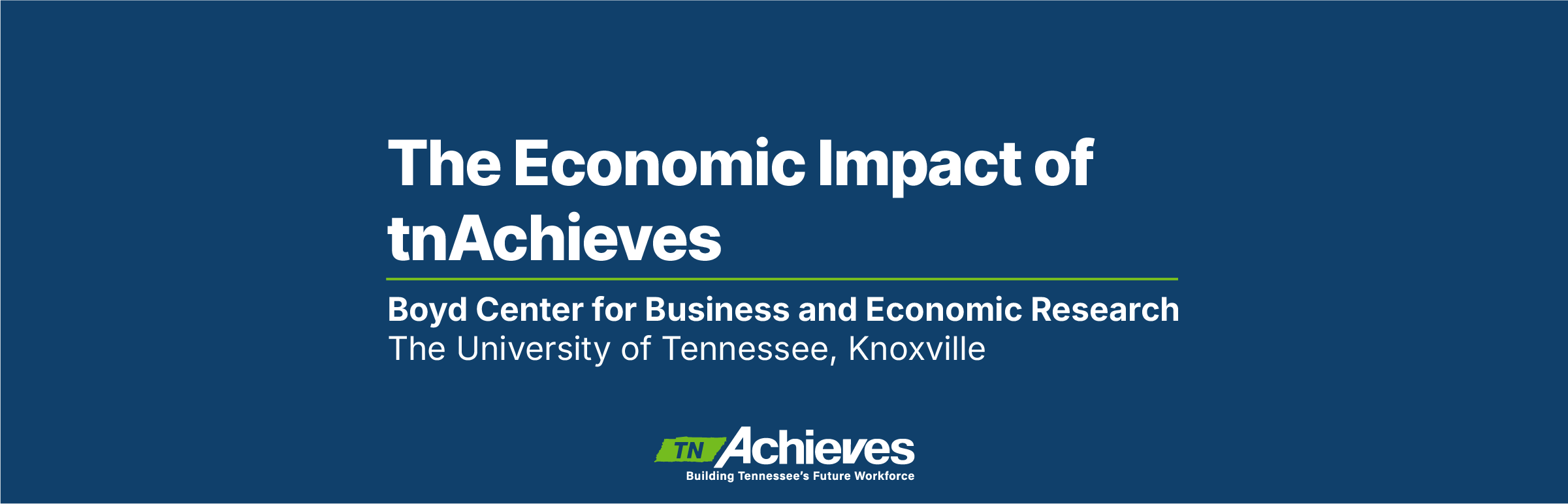 The Economic Impact of tnAchieves