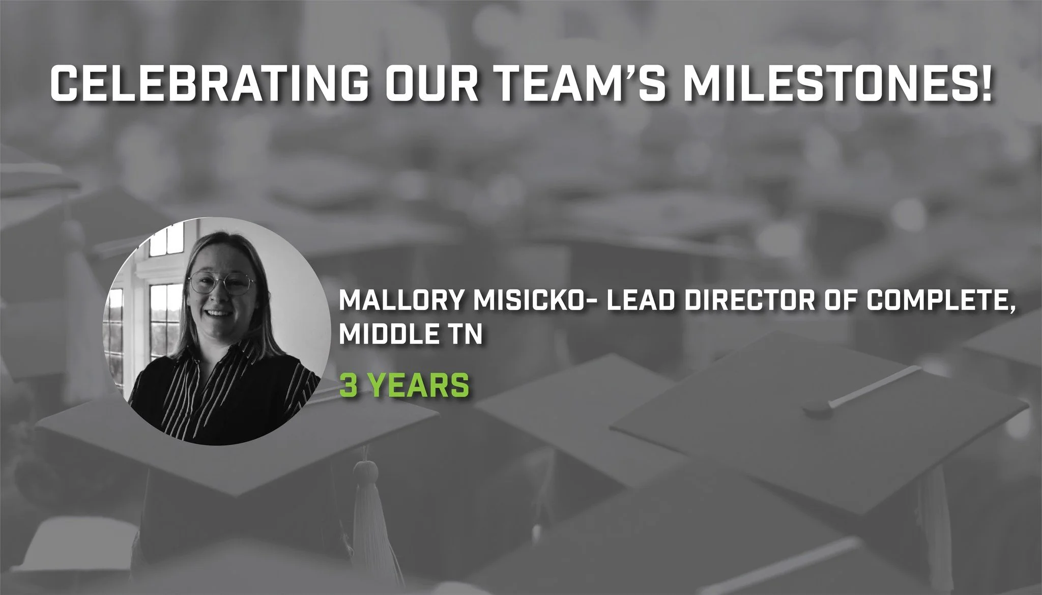 Congrats to our team members who are celebrating big milestones in April!

Congratulations to:
Mallory Misicko-3 years

We could not Build Tennessee's Future Workforce without your hard work!