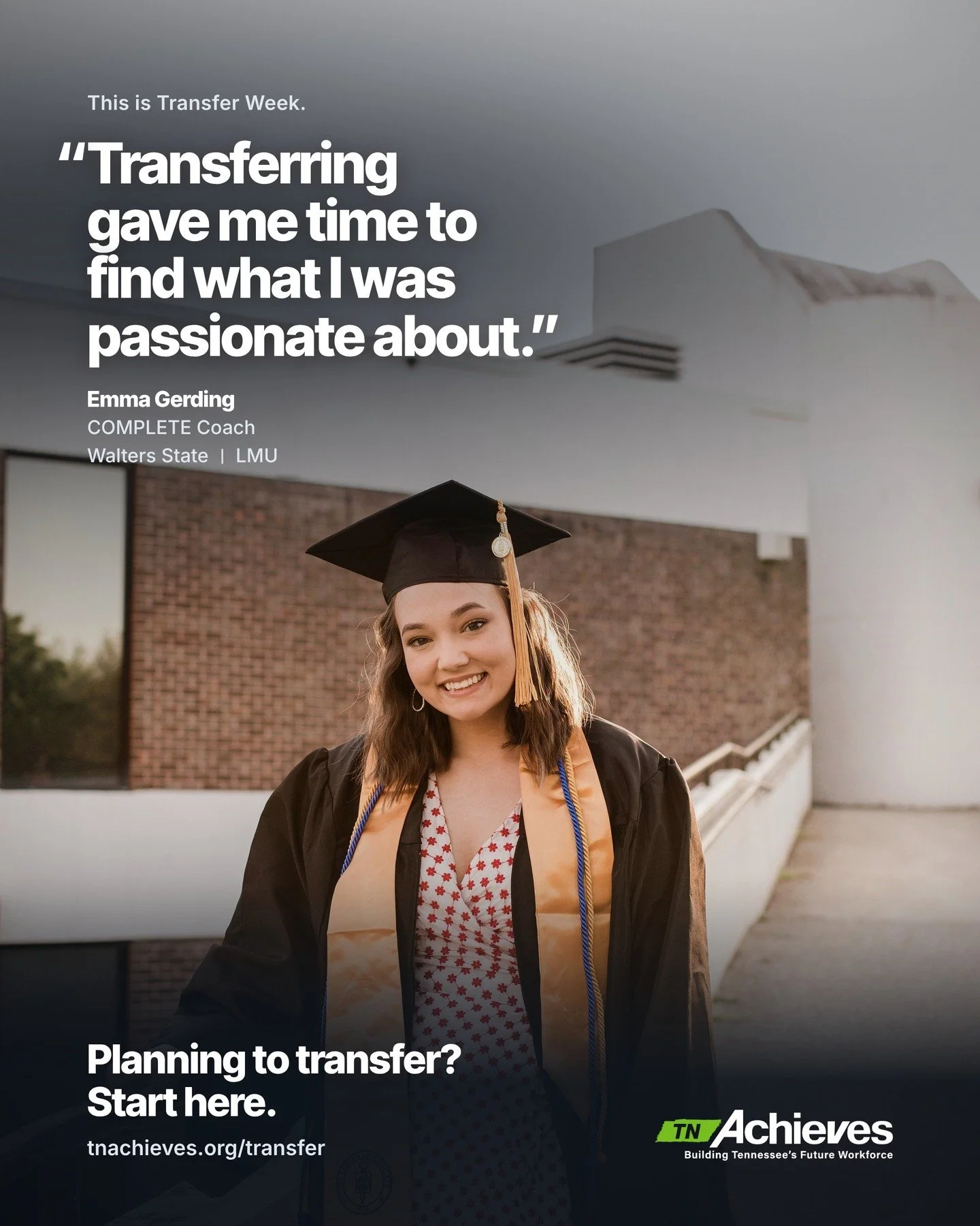 This is Transfer Week, and our own Emma Gerding, COMPLETE Coach at Walters State and Northeast State, is sharing her story.

After graduating from Claiborne High School, Emma started at Walters State Community College. Smaller classes helped her buil