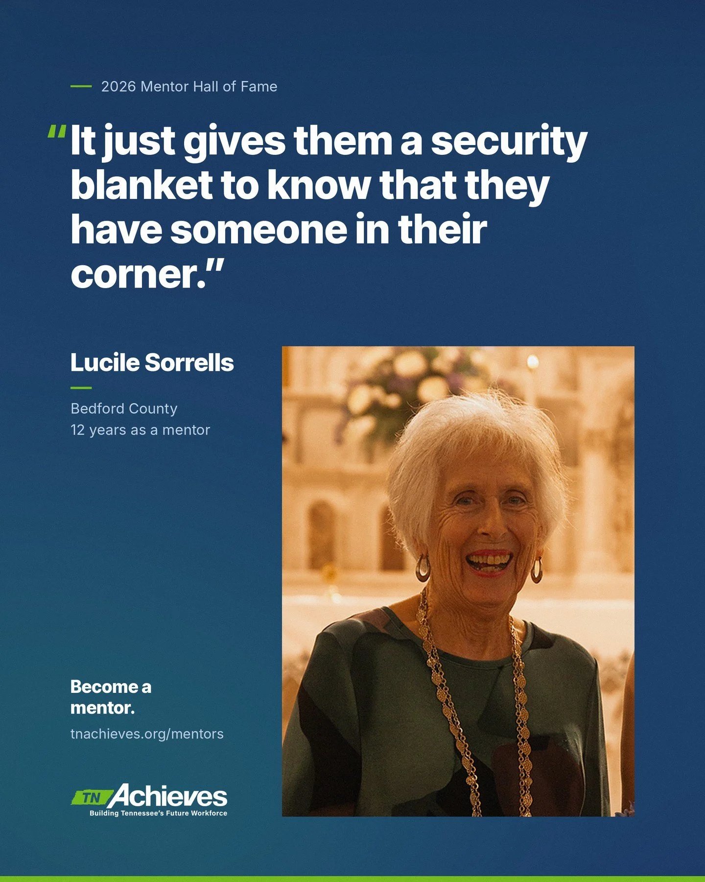 Meet Lucile Sorrells, a 2026 tnAchieves Mentor Hall of Fame inductee.

For 12 years, Lucile has made sure Bedford County students, many of them the first in their families to go to college, have someone to turn to with their questions.

&ldquo;It giv
