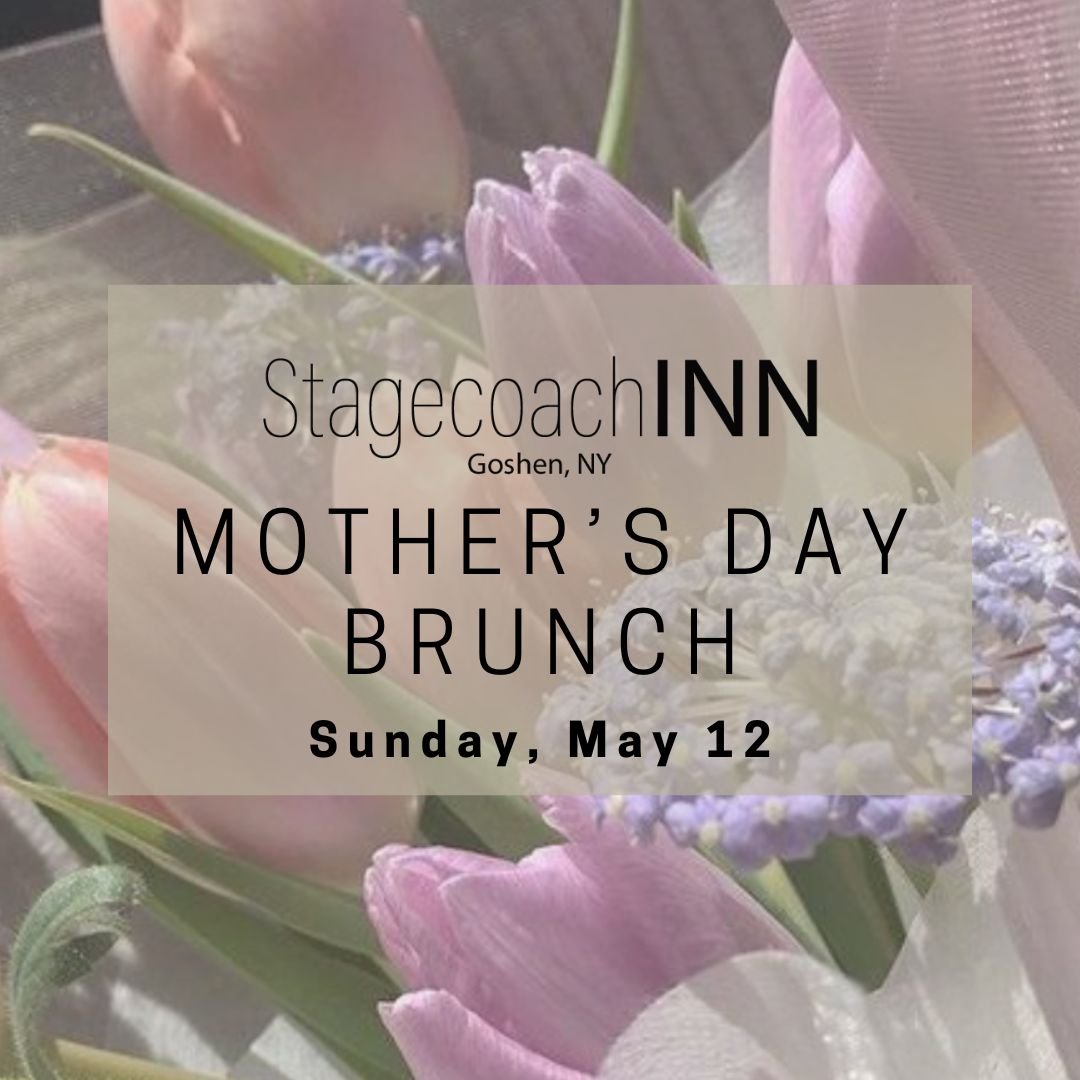 Spoil the special moms in your life with a delicious Mother's Day Brunch at Stagecoach Inn!

Indulge in our a la carte menu, featuring a variety of delightful options to satisfy every craving.

Seatings available between 10am - 3pm on Sunday, May 12t