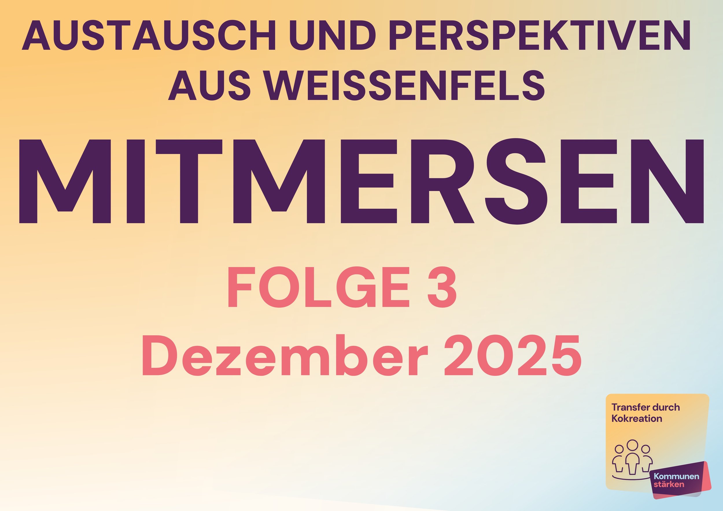 mitmersen – Ein Live-Podcast für Austausch und Perspektiven aus Weißenfels – Folge 3