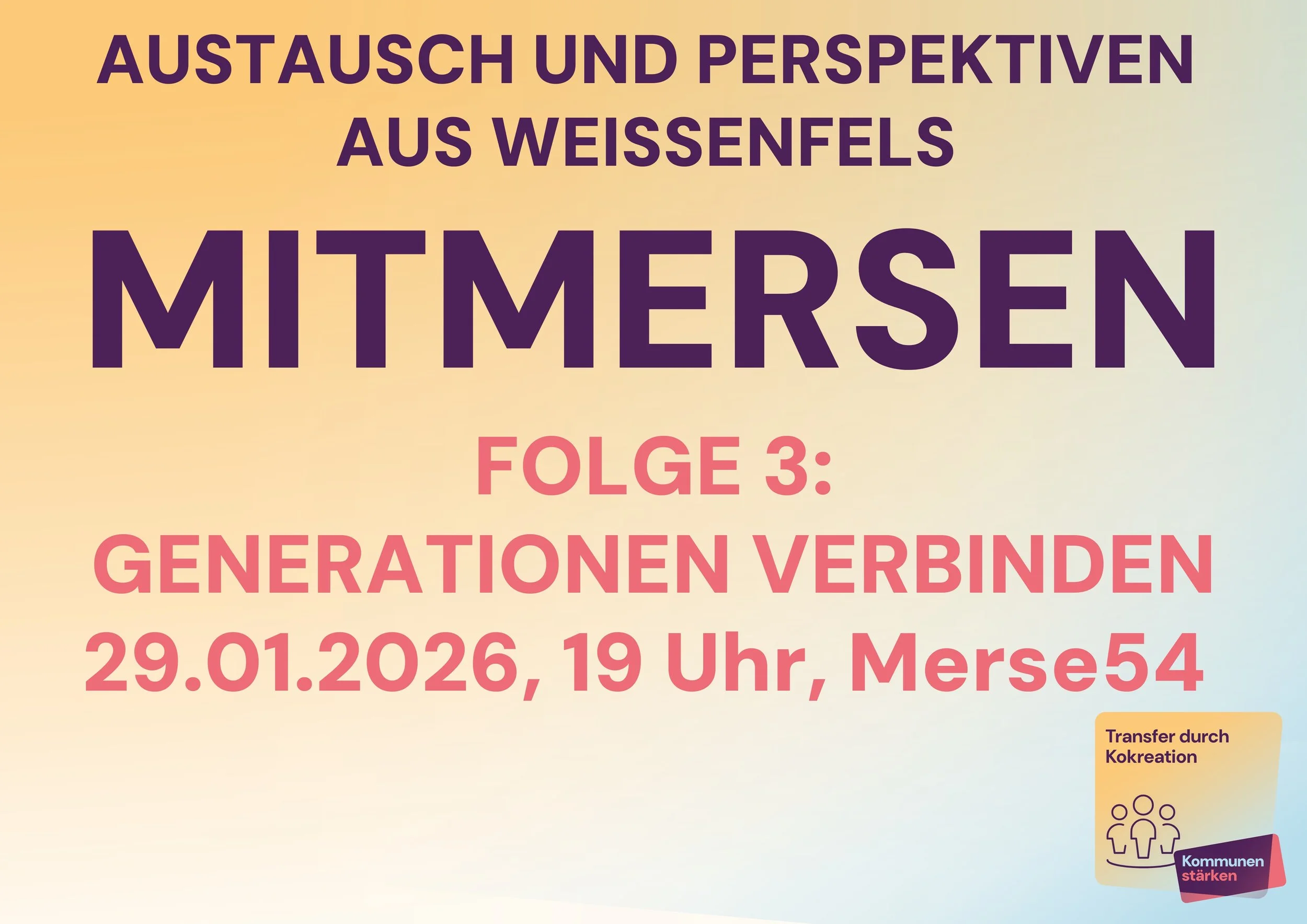 mitmersen – Ein Live-Podcast für Austausch und Perspektiven aus Weißenfels - Folge 3: Generationen verbinden
