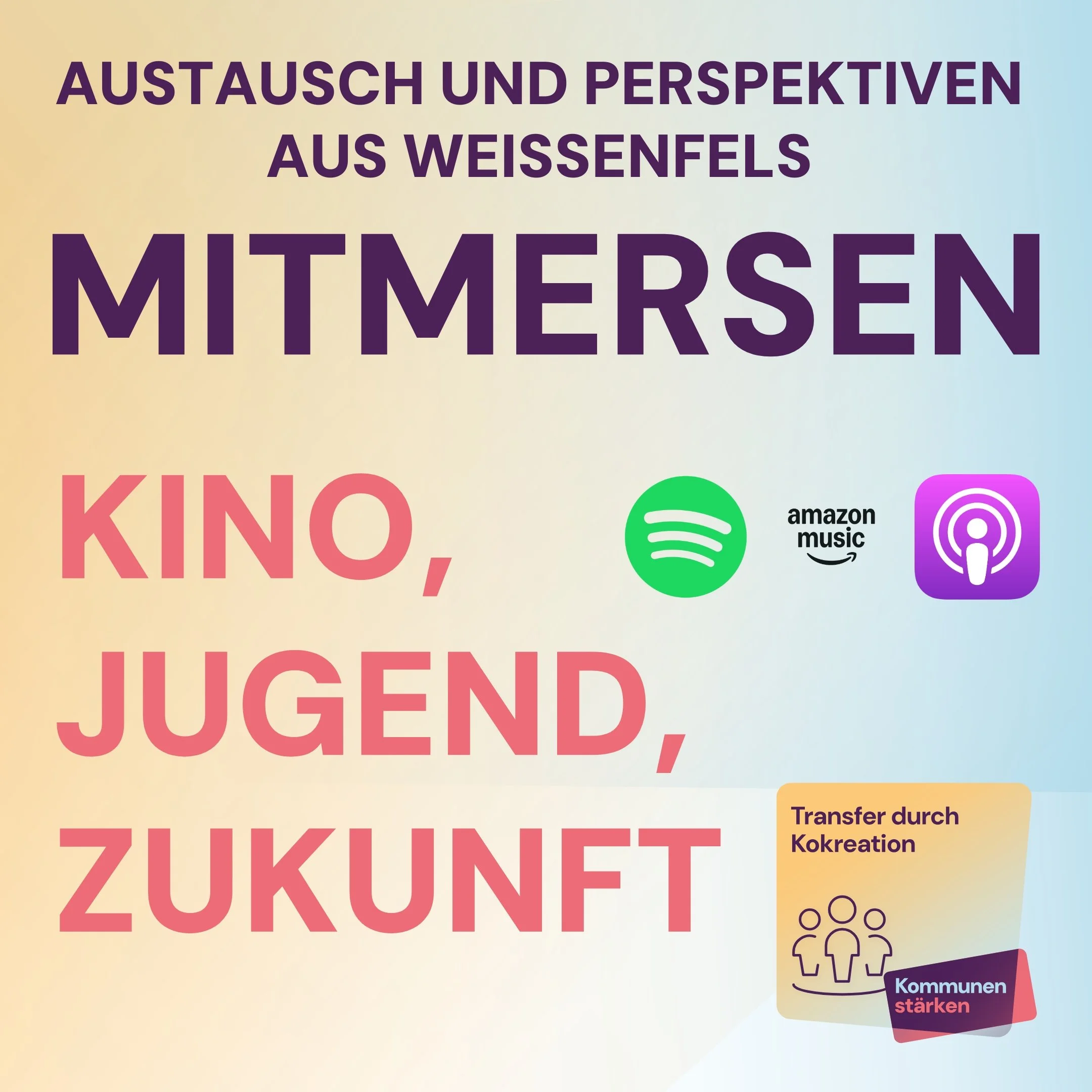 Podcast Mitmersen 1: Kino, Jugend, Zukunft