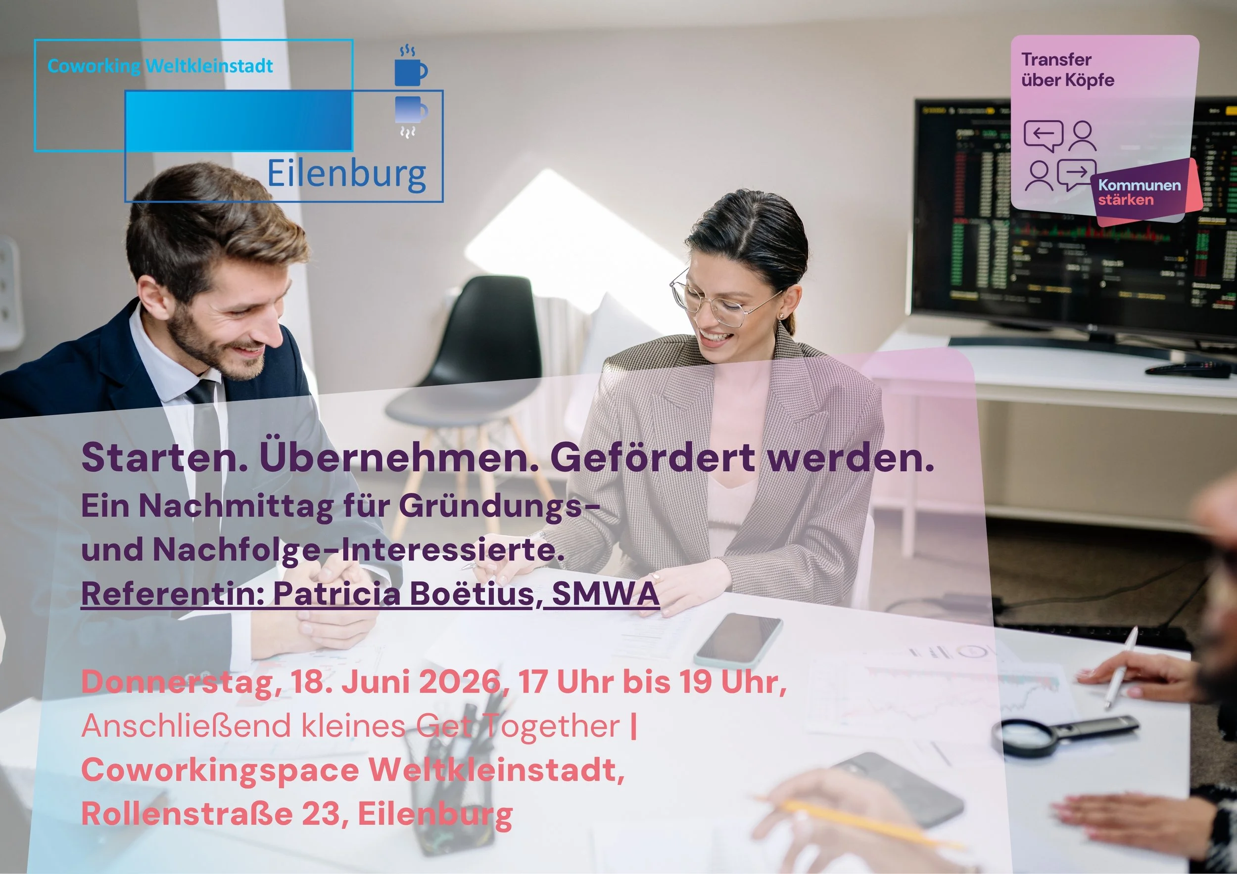 Starten. Übernehmen. Gefördert werden – Ein Nachmittag für Gründungs- und Nachfolgeinteressierte
