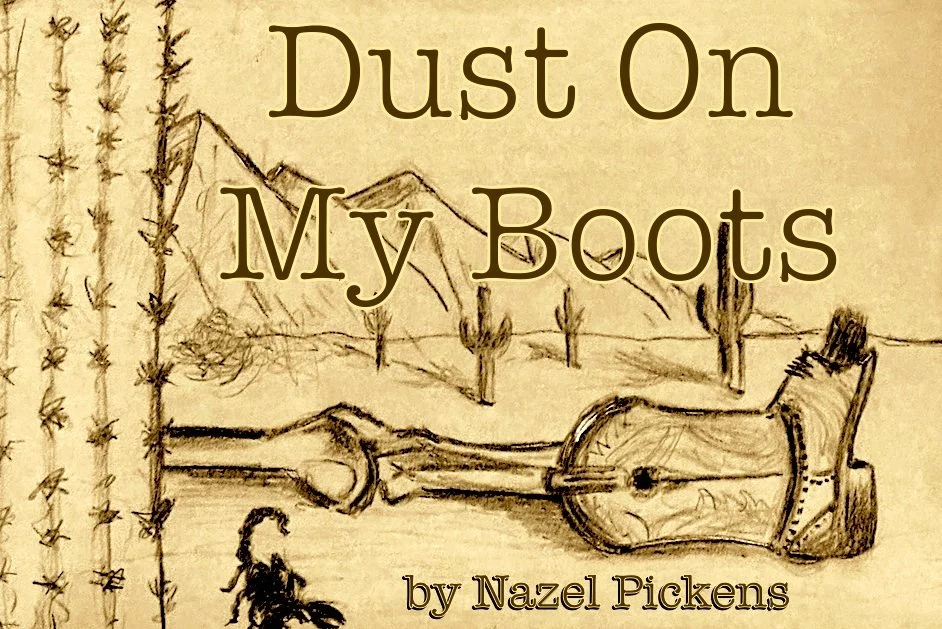 Dust On My Boots - Part 10