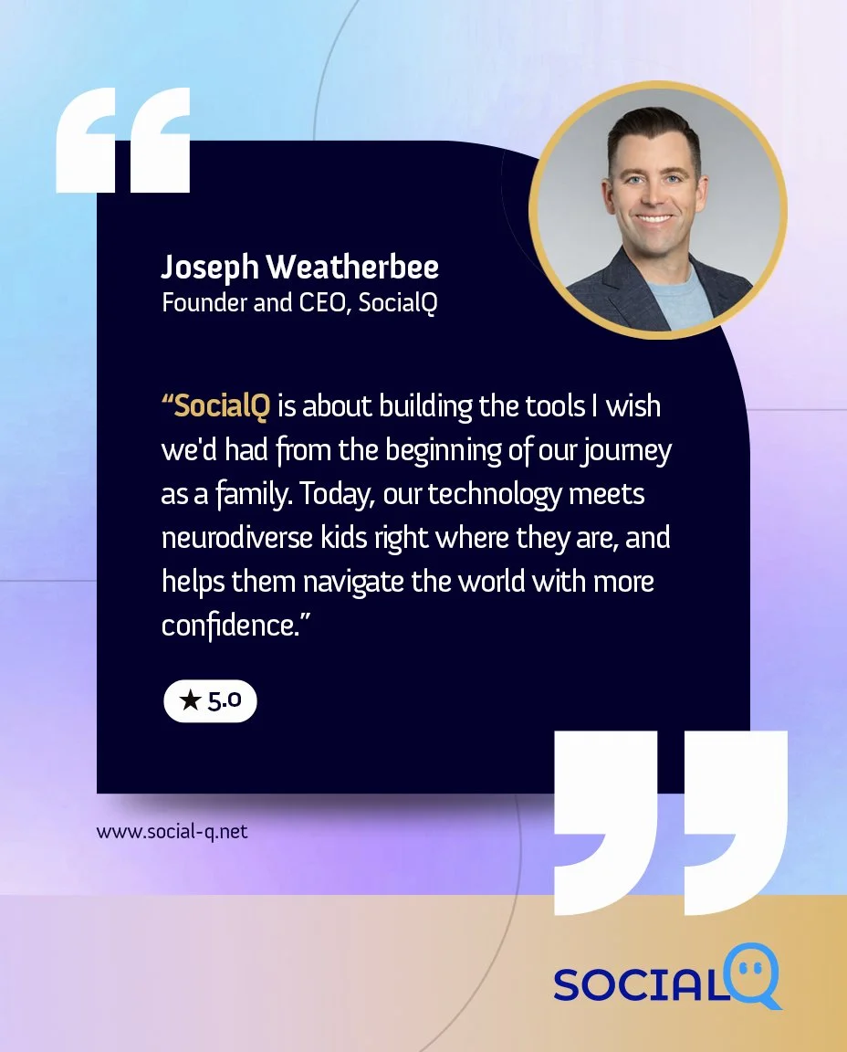 I built SocialQ because we needed it.
🛠️
Through first-hand experience, every tool we've built meets the neurodiverse right where they&rsquo;re at, and is the only platform combining:

&rarr; Gamified, interactive training
&rarr; AI-powered, persona
