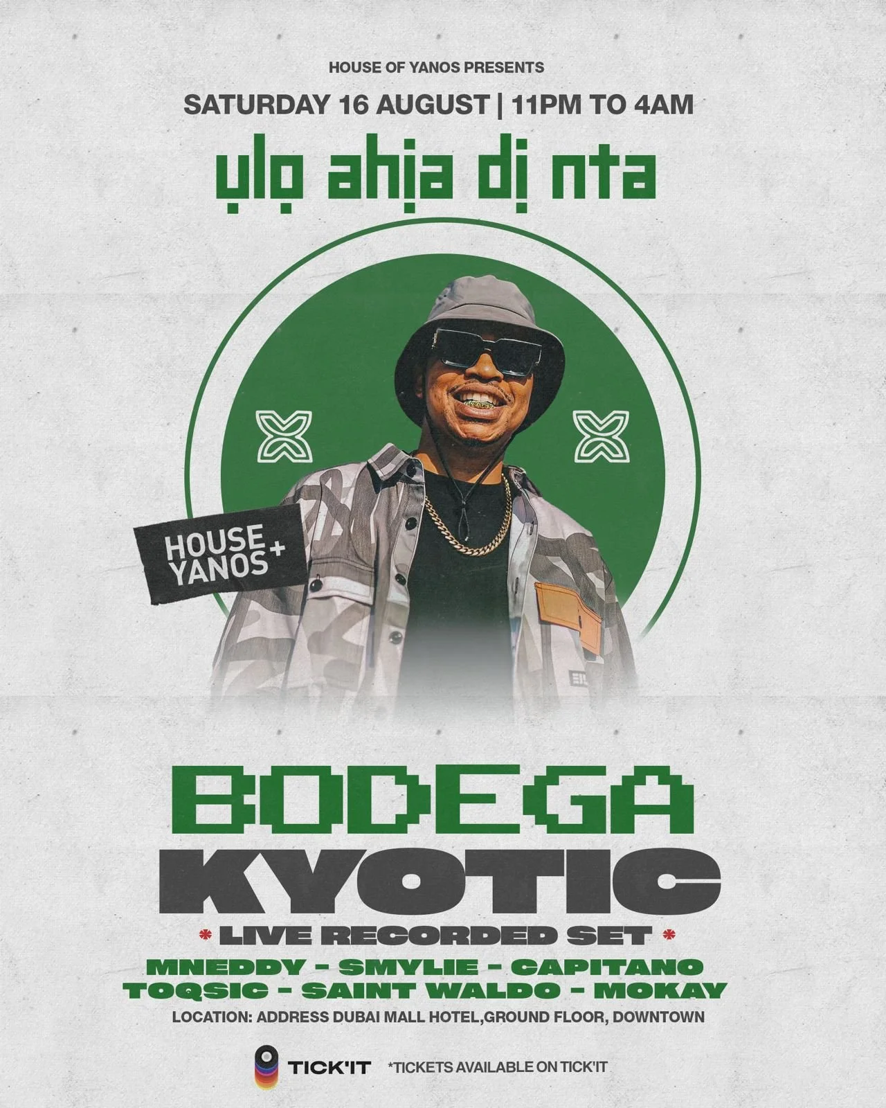 House of Yanos Presents BODEGA
