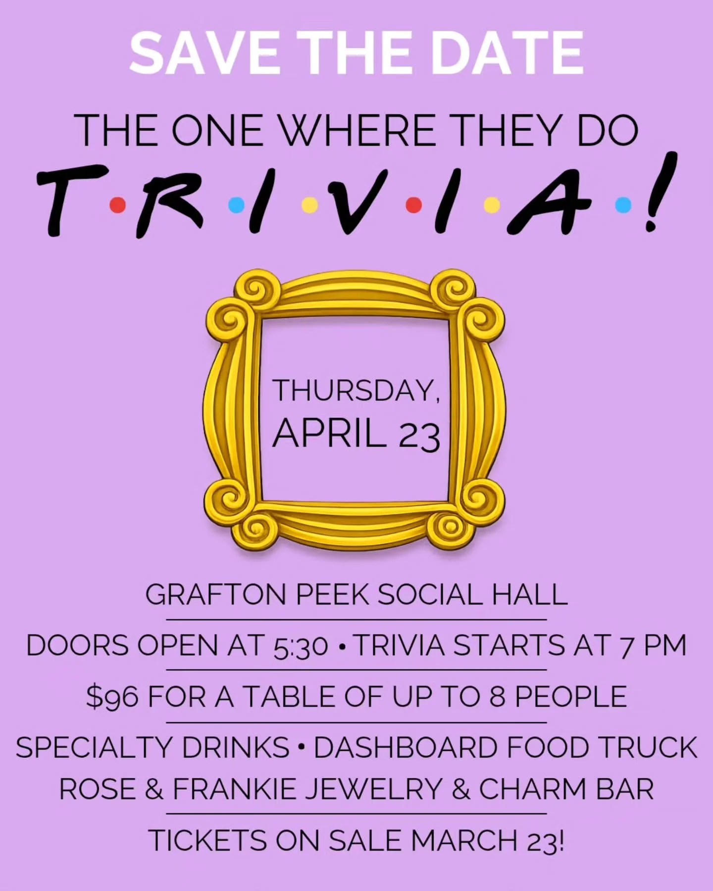 ☕️ Could this BE any more exciting? ☕️

Pivot your plans for Thursday, April 23, because Friends Themed Trivia Night is coming to Grafton Peek Social Hall!

Gather your Monica, Rachel, Phoebe, Joey, Chandler, and Ross and see which team really knows 
