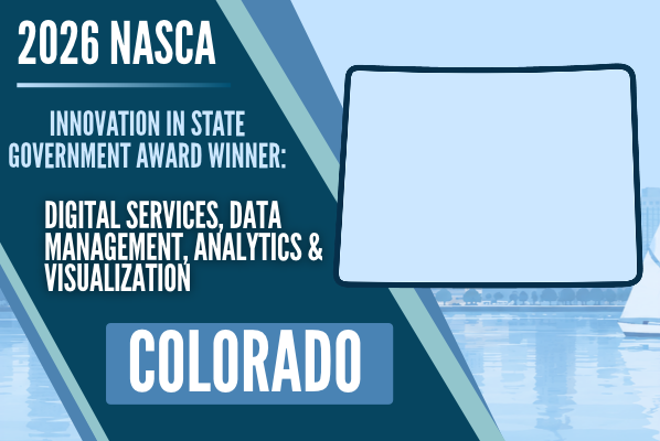 NASCA Press Release: Colorado STRATUS Announced as 2026 Innovation in State Government: Digital Services, Data Management, Analytics &amp; Visualization Award Recipient