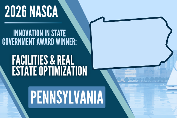 NASCA Press Release: Pennsylvania Space Optimization and Utilization Project Announced as 2026 Innovation in StateGovernment: Facilities and Real Estate Optimization Award Recipient