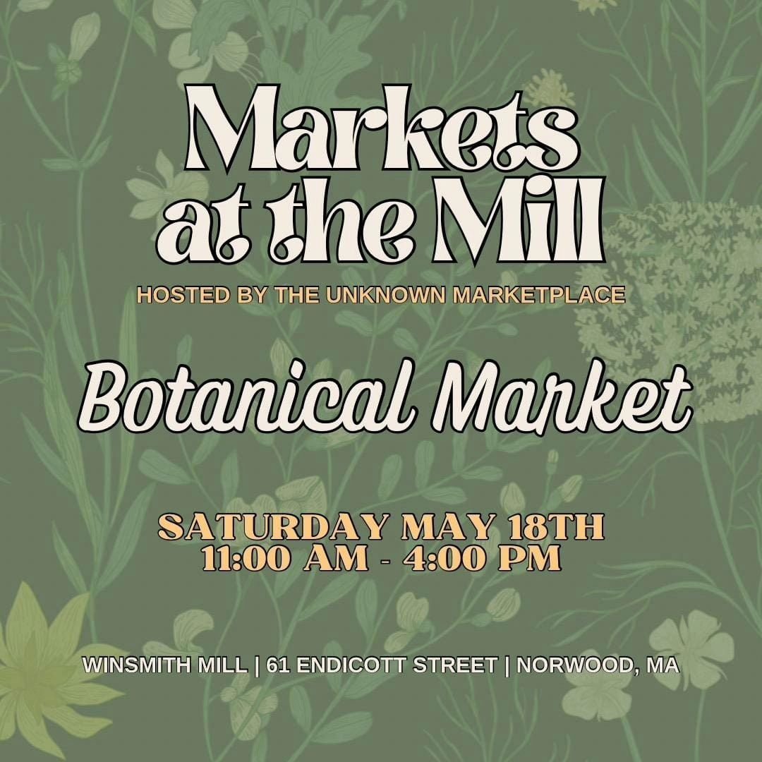 ✨️UPCOMING OUTDOOR MARKET✨️
.
.
N O R W O O D - M A 📍
.
.
🌿B O T A N I C A L &bull; M A R K E T🌿
.
.
Winsmith Mill Market
61 Endicott St, Norwood Ma
See you at the mill 📍
.
.
✅️ 11 - 4
✅️ Indoor &amp; Outdoor Vendors
✅️ Cannoli food Truck
✅️ Musi