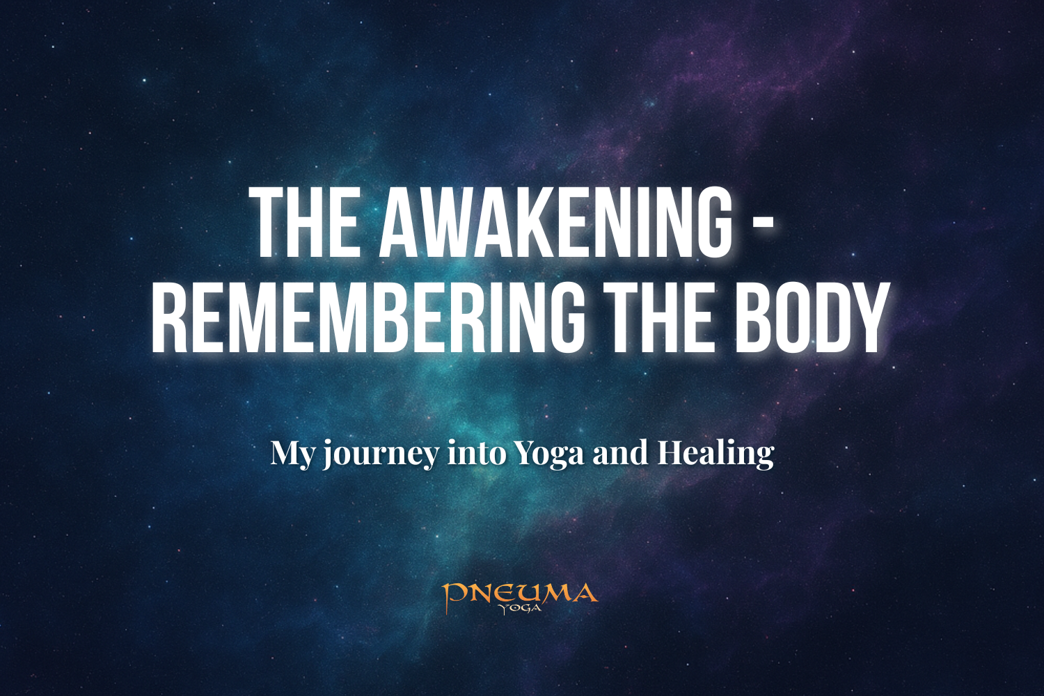 The Awakening — Remembering the Body