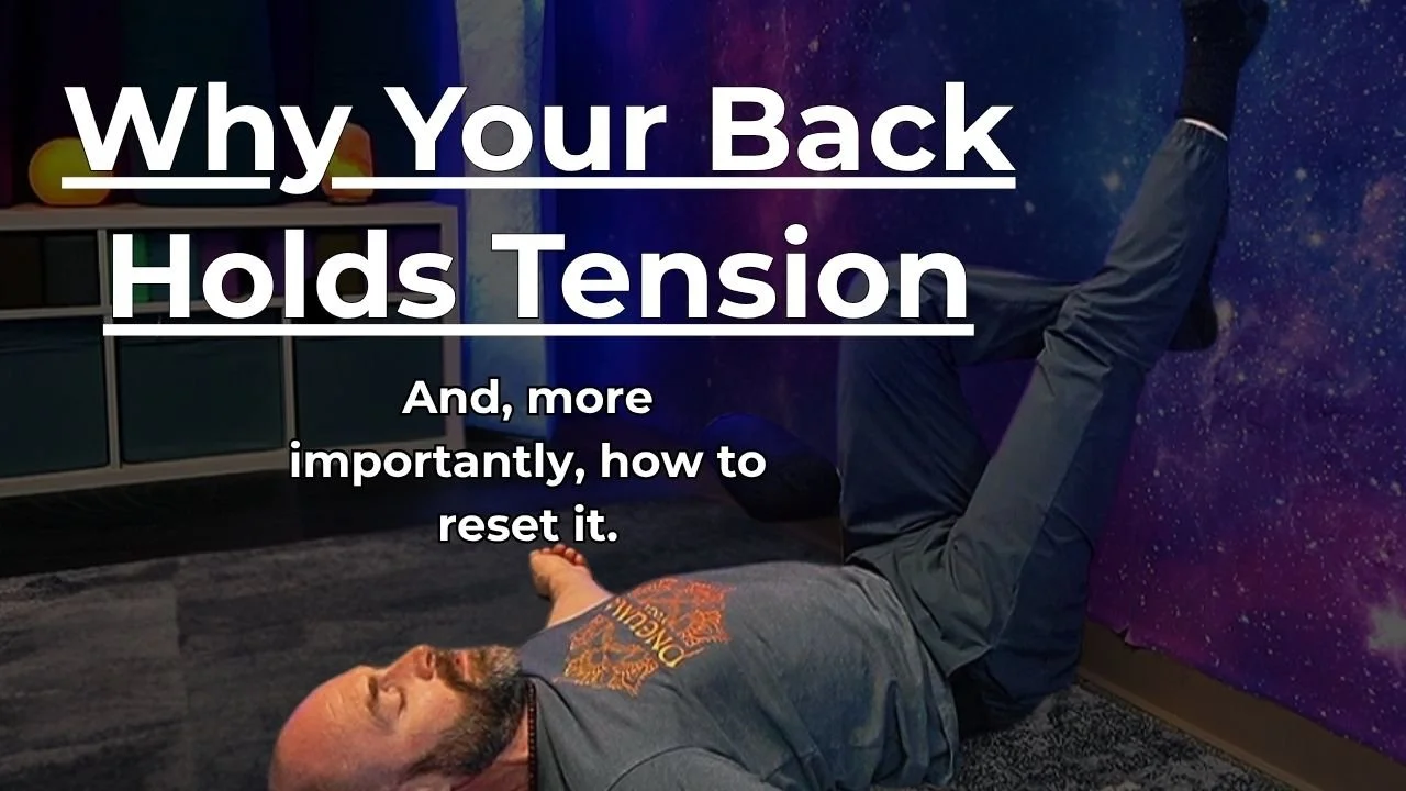 Why Your Back Holds Tension (And How to Reset It)
