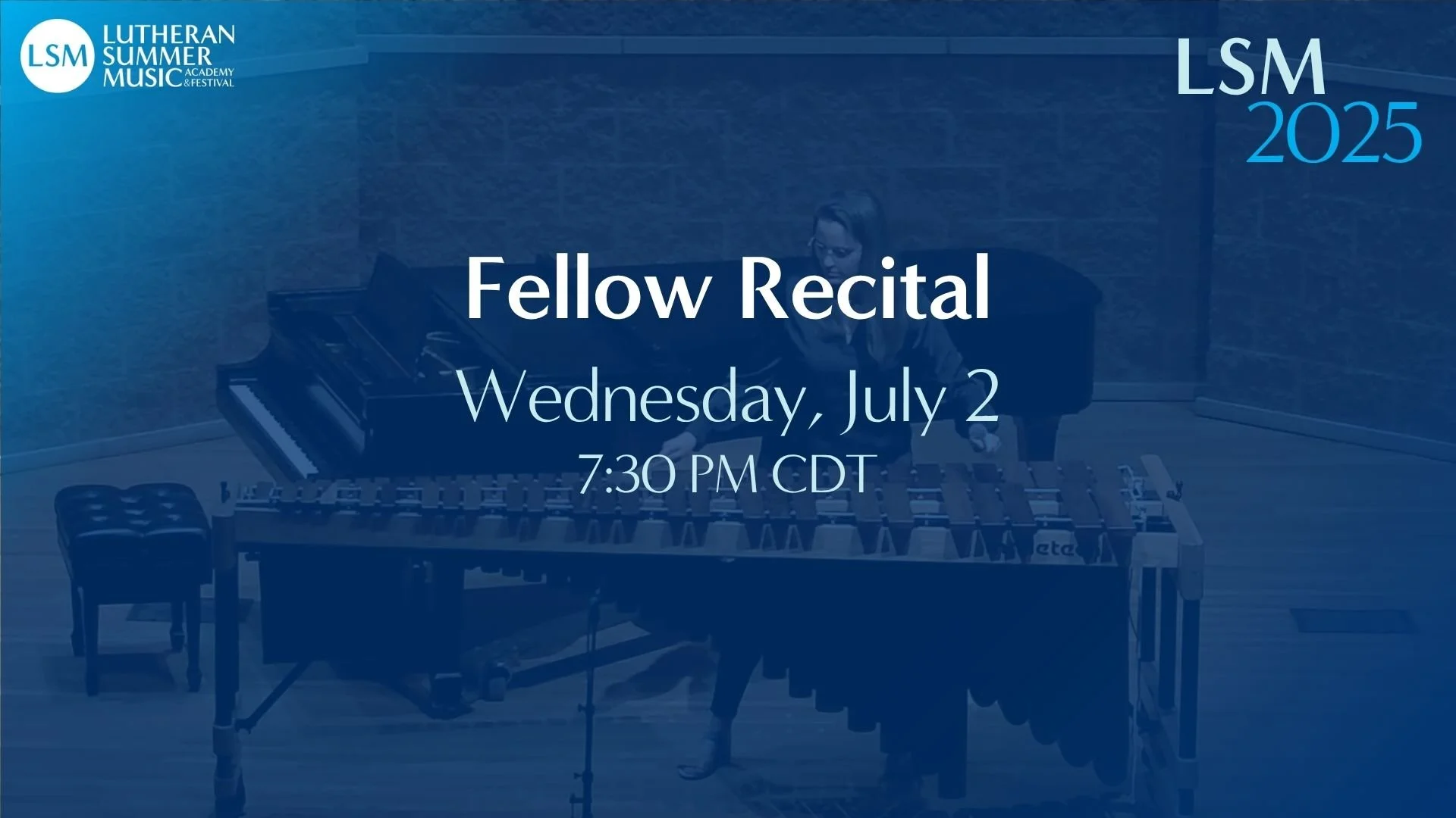 Fellow Recital | July 2, 2025