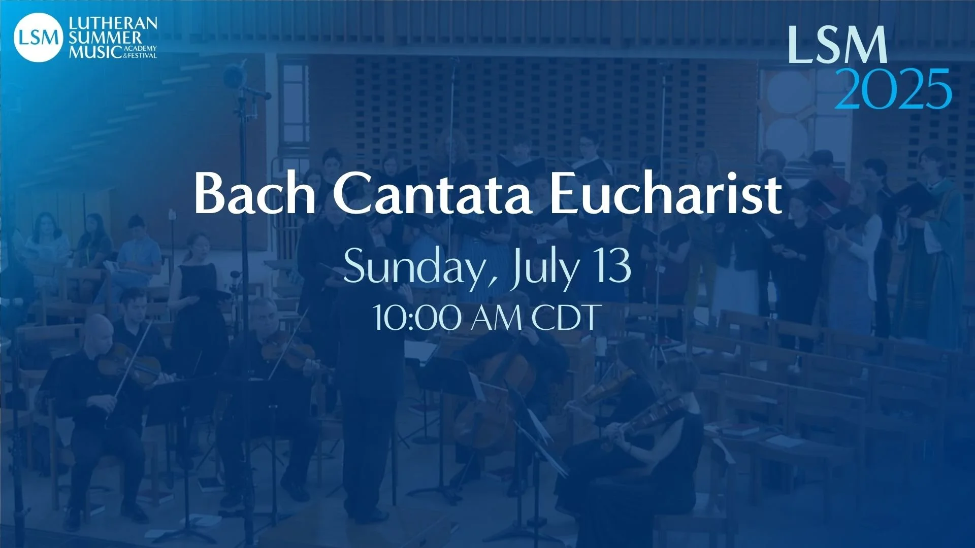 Bach Cantata Eucharist | July 13, 2025