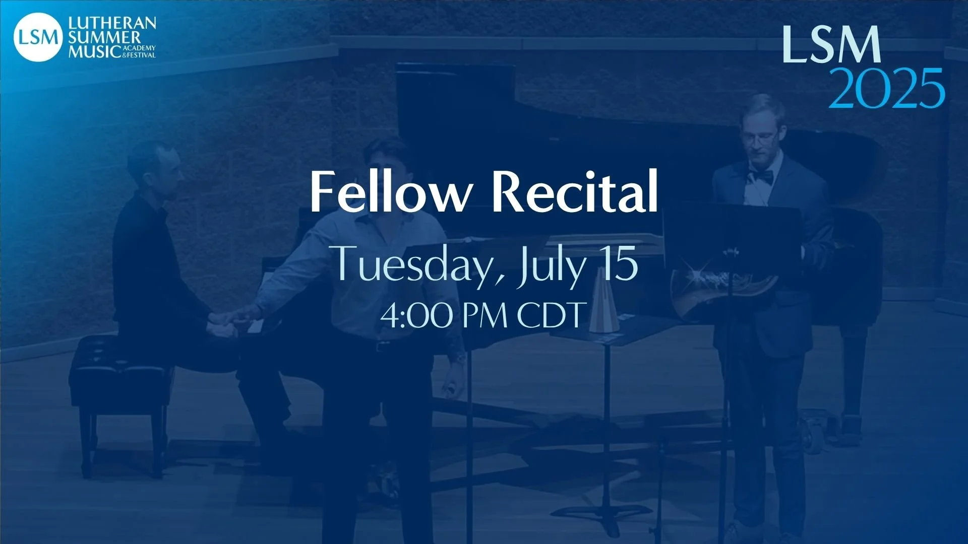 Fellow Recital | July 15, 2025