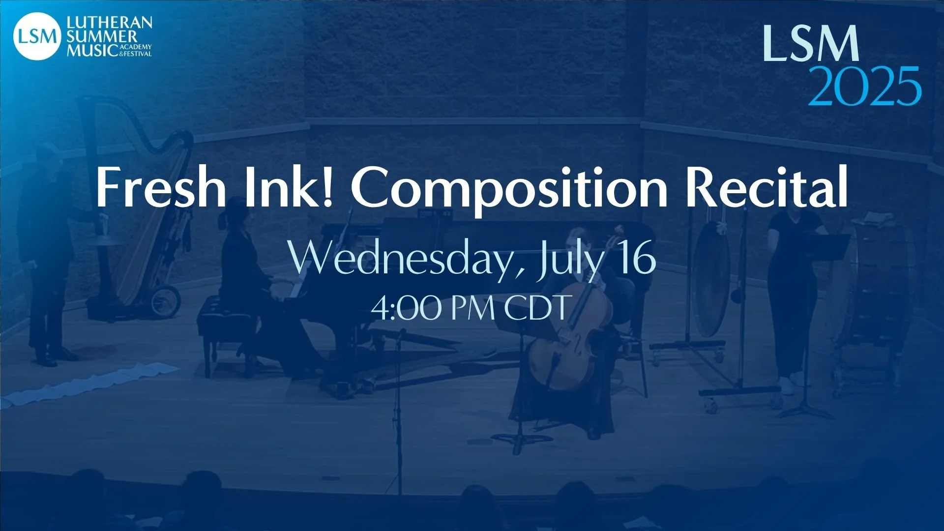 Fresh Ink! Composition Recital | July 16, 2025