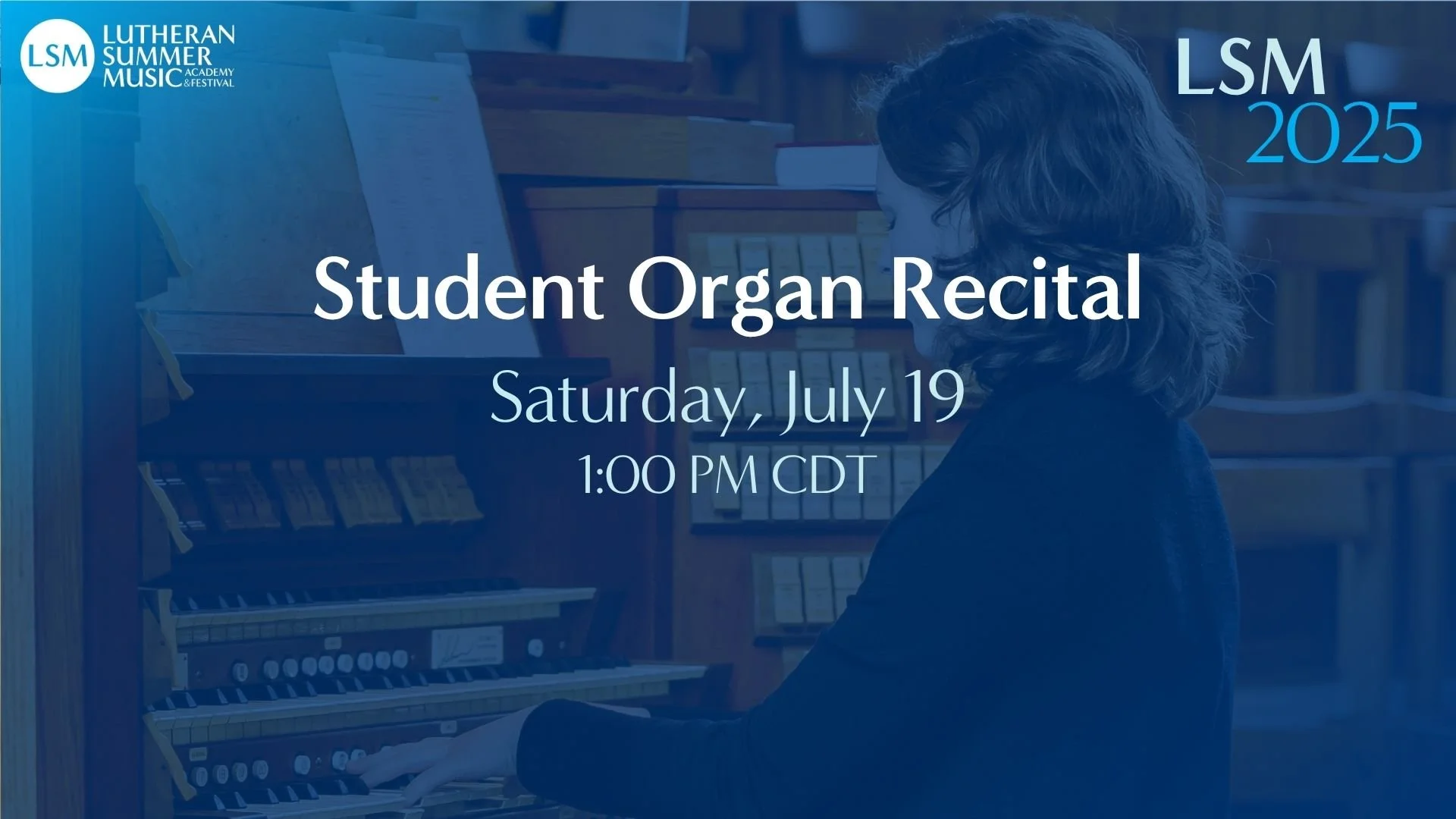 Student Organ Recital | July 19, 2025