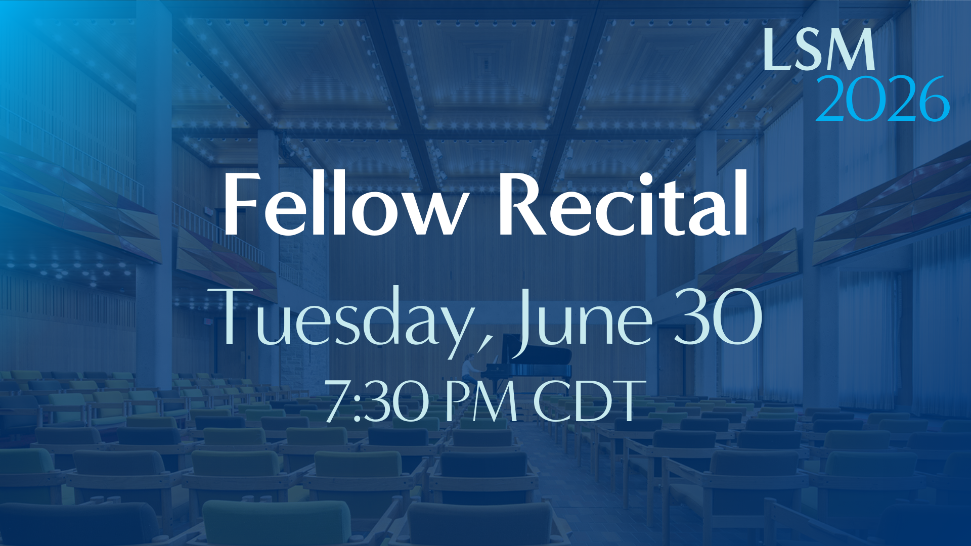 Fellow Recital • June 30, 2026