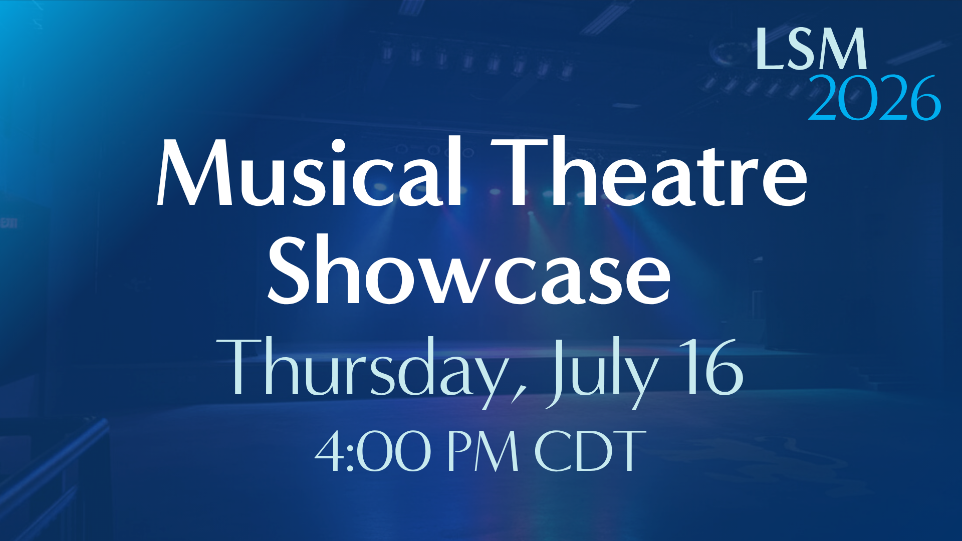 Musical Theatre Showcase • July 16, 2026