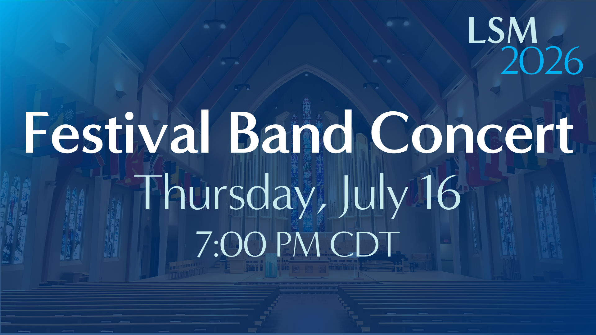 Festival Band Concert &amp; Evening Prayer • July 16, 2026
