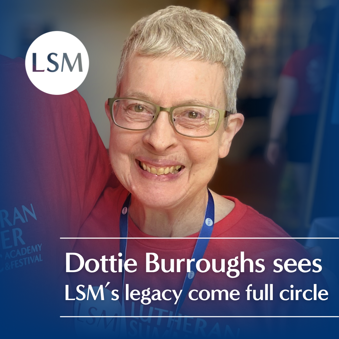 Dottie Burroughs sees LSM’s legacy come full circle