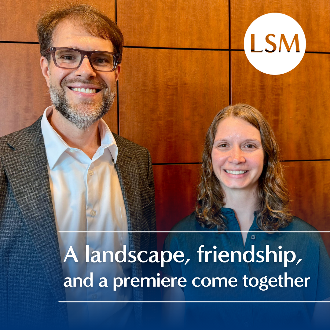 A landscape, friendship, and a premiere come together
