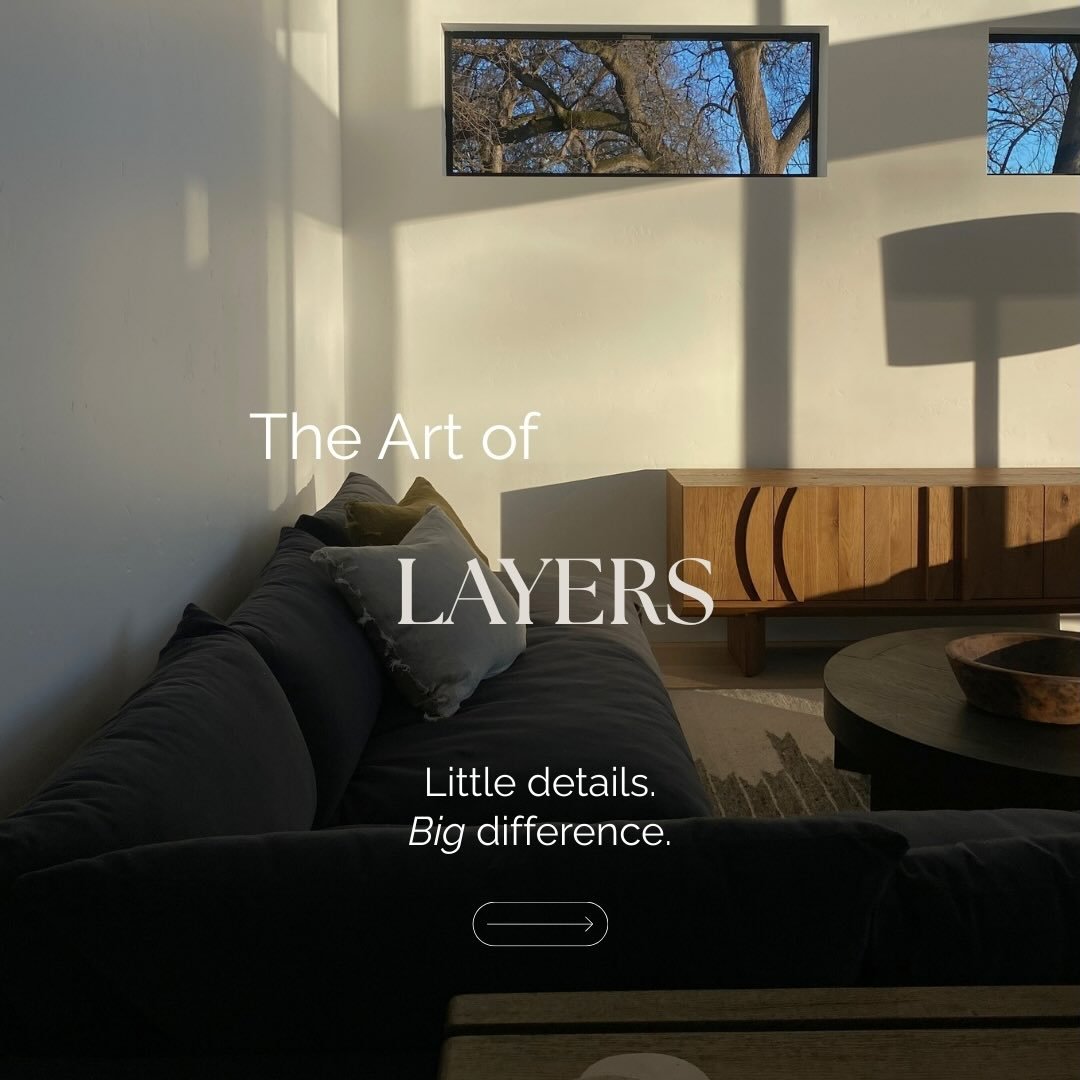 LET&rsquo;S TALK LAYERS.

Layering is everything when it comes to styling a space.

Before we ever talk pillows or accessories, we start with the bones of the room.

What&rsquo;s the shape of the space?
How do people move through it?
How is the light