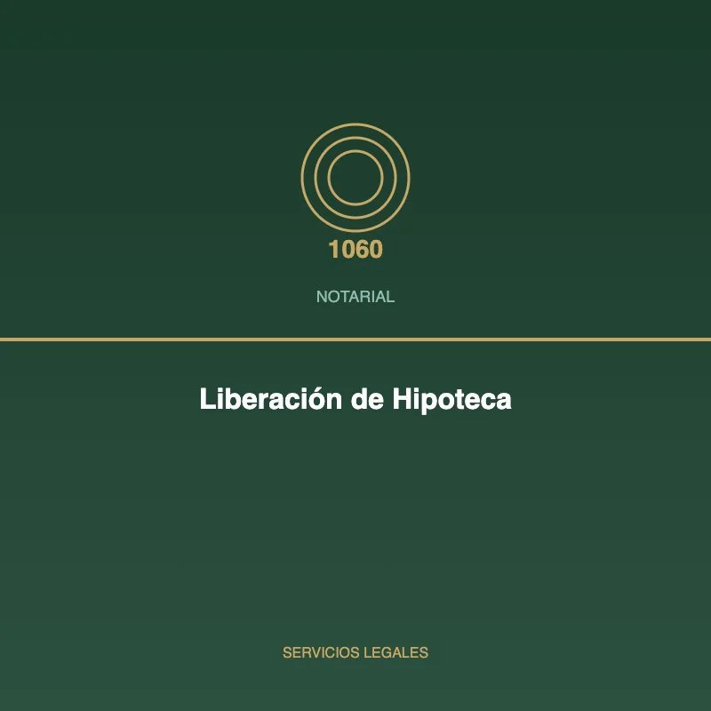 Liberación de Hipoteca