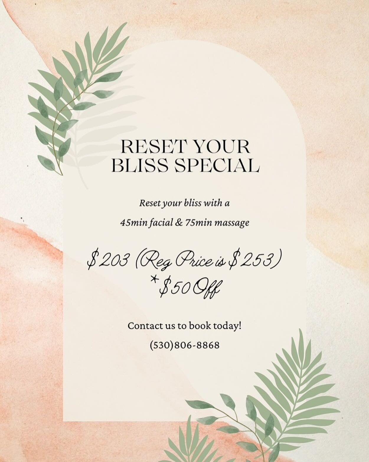 Special weekend Sale! ✨

Book today to embrace your relaxation with either of the following Facial/Massage Combos

Reset your bliss🌹
45min facial/75min massage 
$203 (regular price $253) $50 off!

Rest &amp; Revive🌹
60min facial / 90min massage 
$2