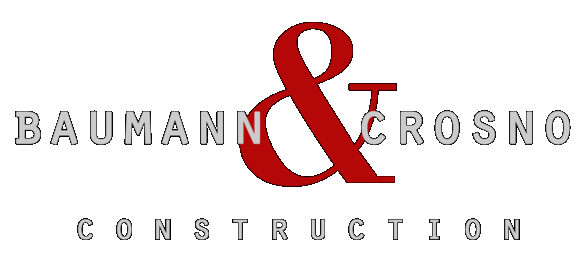 Baumann &amp; Crosno Construction