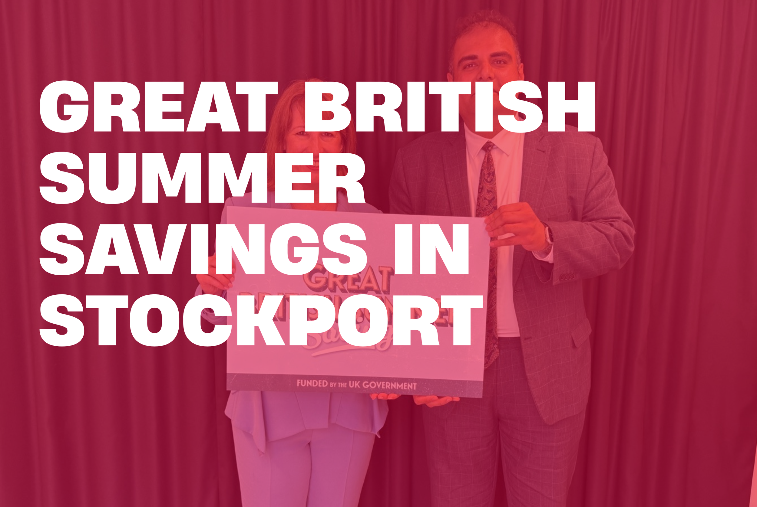 Great British Summer Savings in Stockport