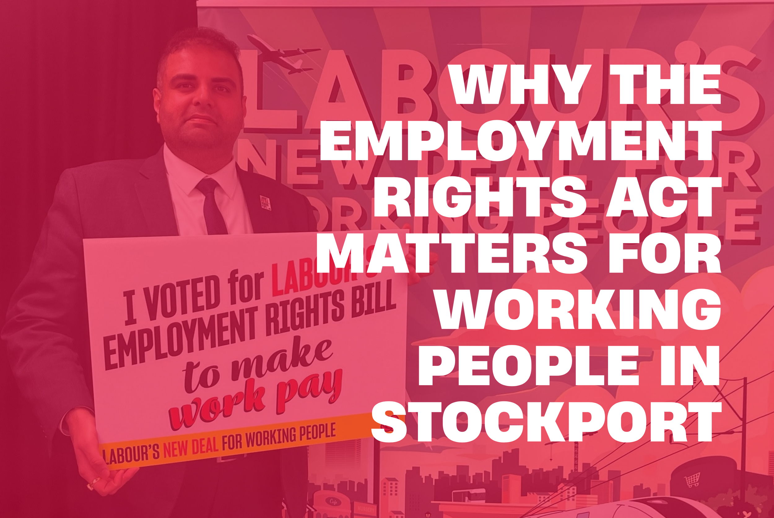 Why the Employment Rights Act Matters for Working People in Stockport