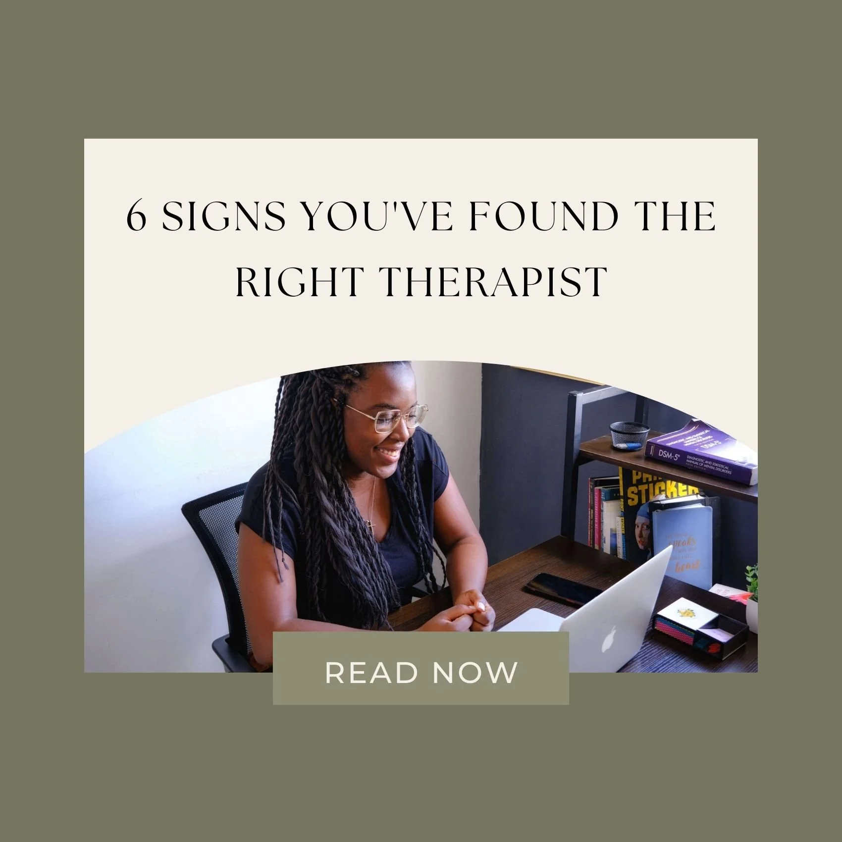 Six Signs You've Found the Right Therapist