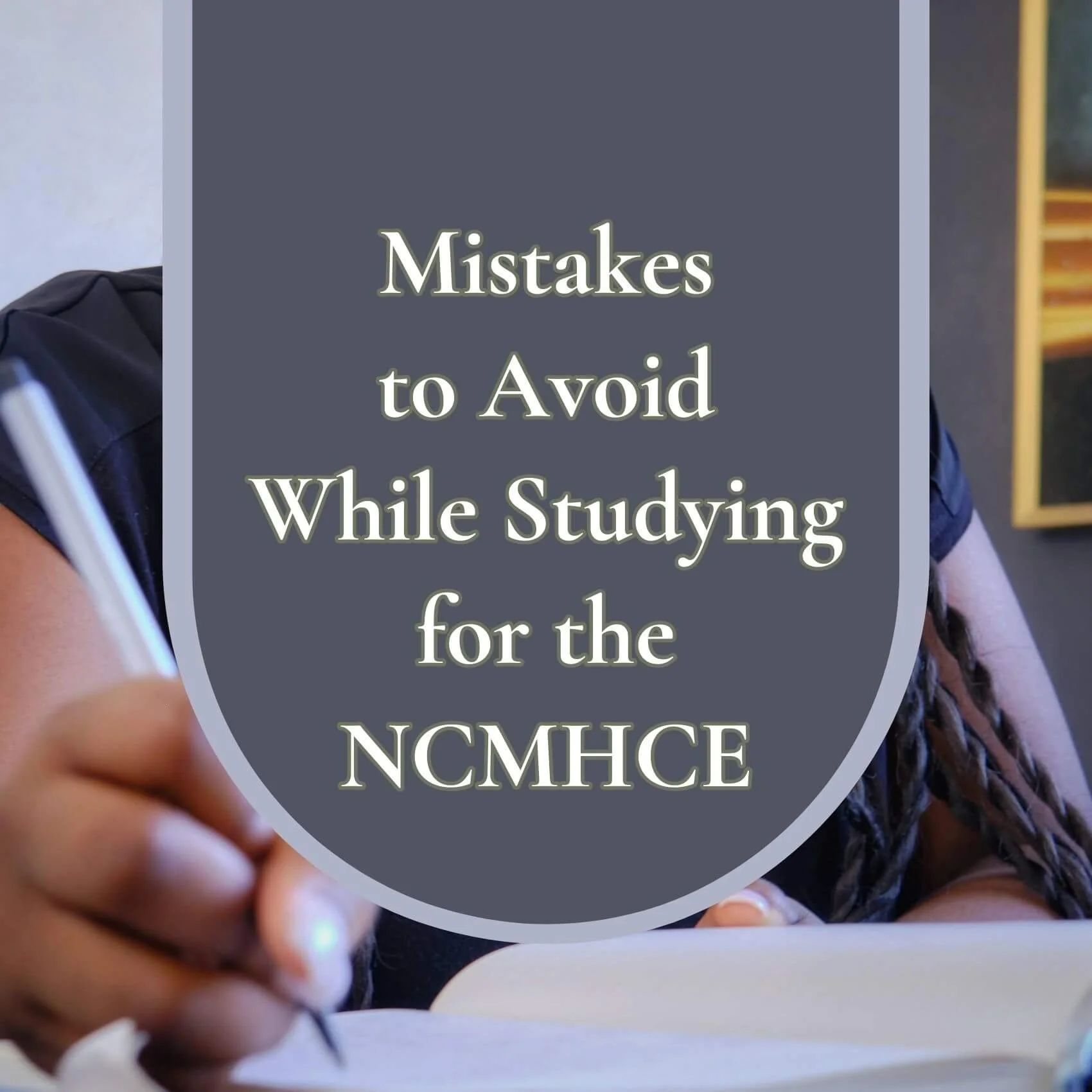 NCMHCE Test Comprehension: What You’re Missing (and How to Fix It)