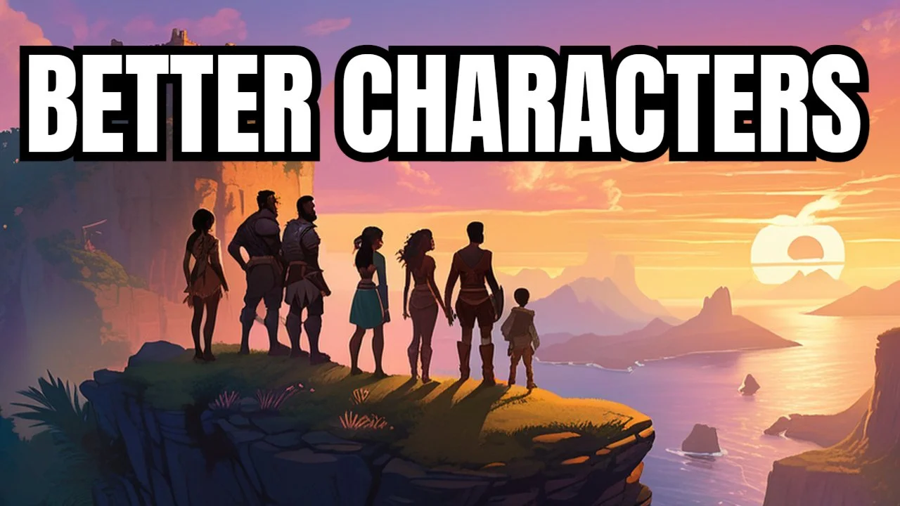 Create Better Characters