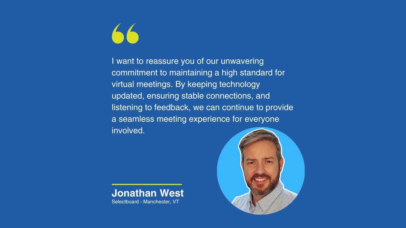Enhancing Virtual Meetings in the Town of Manchester