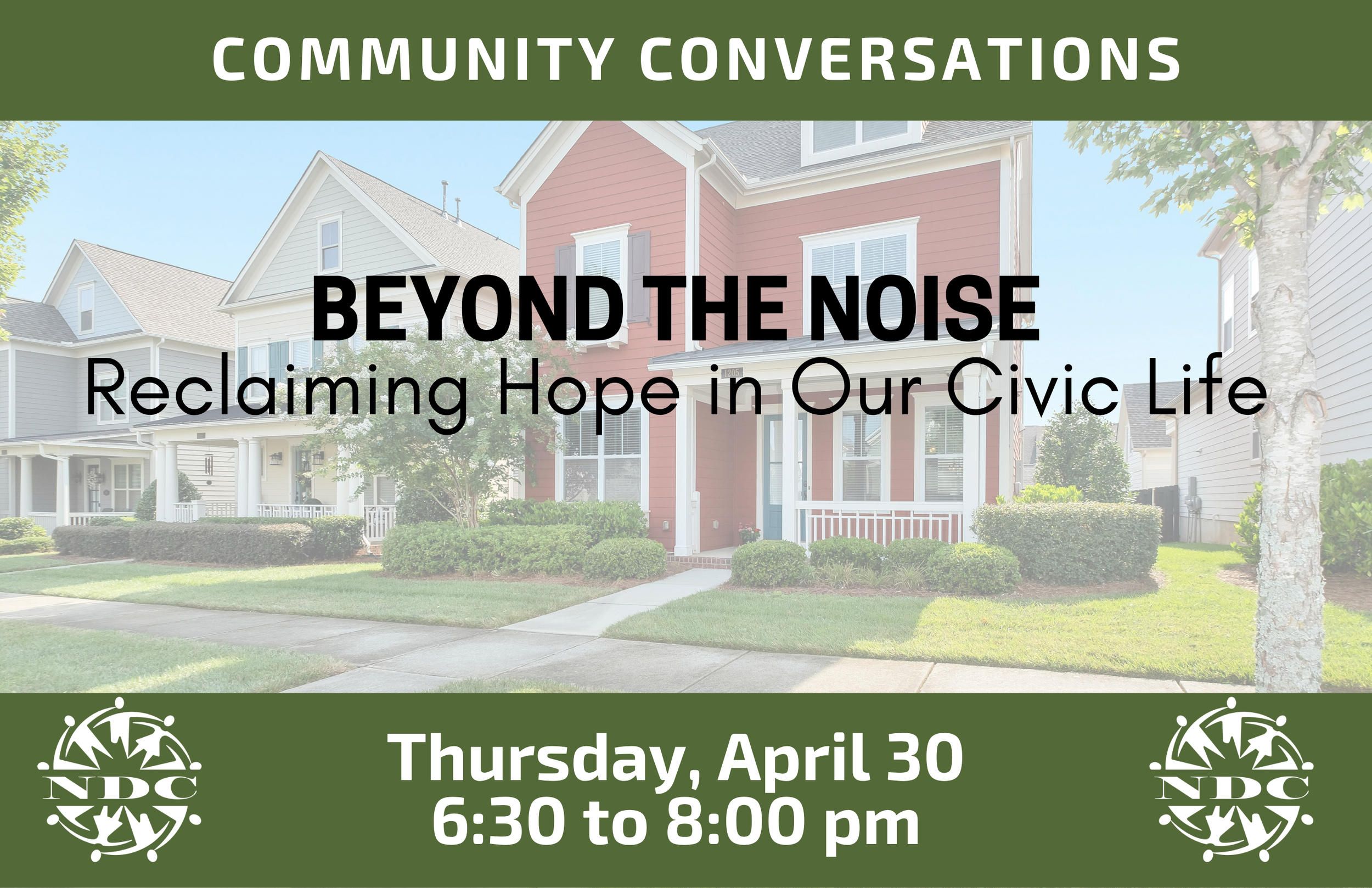 Community Conversation Beyond the Noise