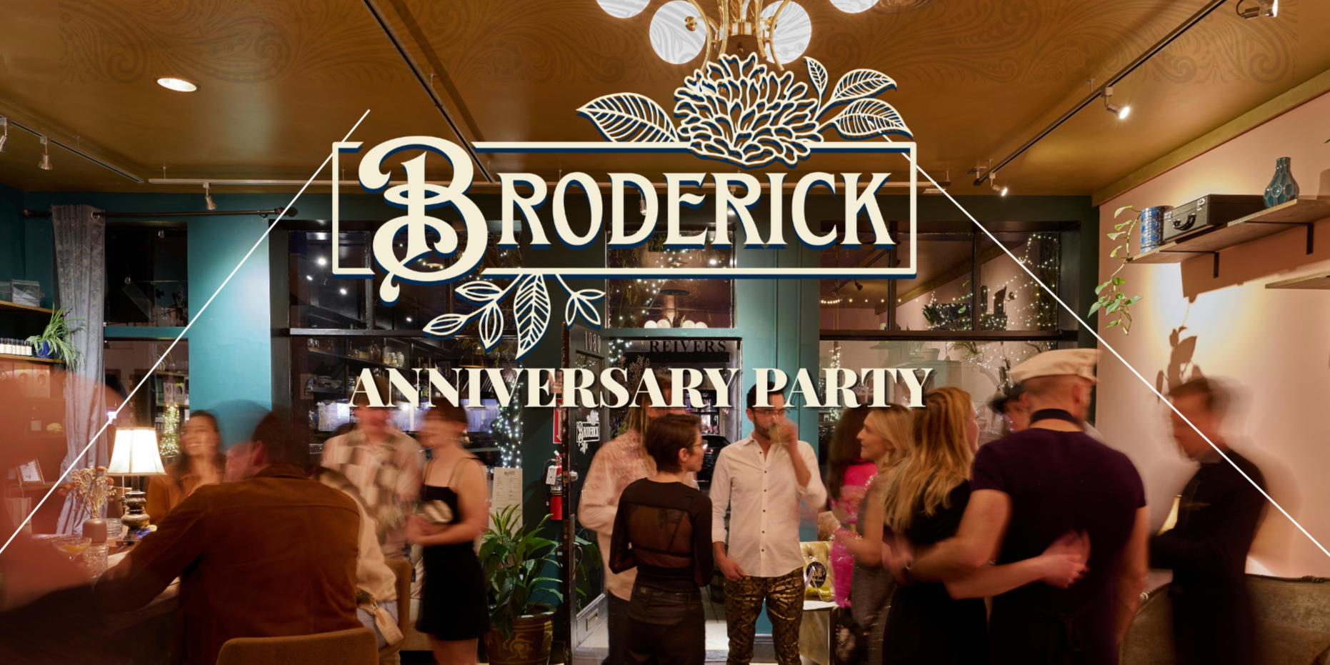 Broderick Anniversary Party - w/Live Music from Lana Lush &amp; Michael Olivier