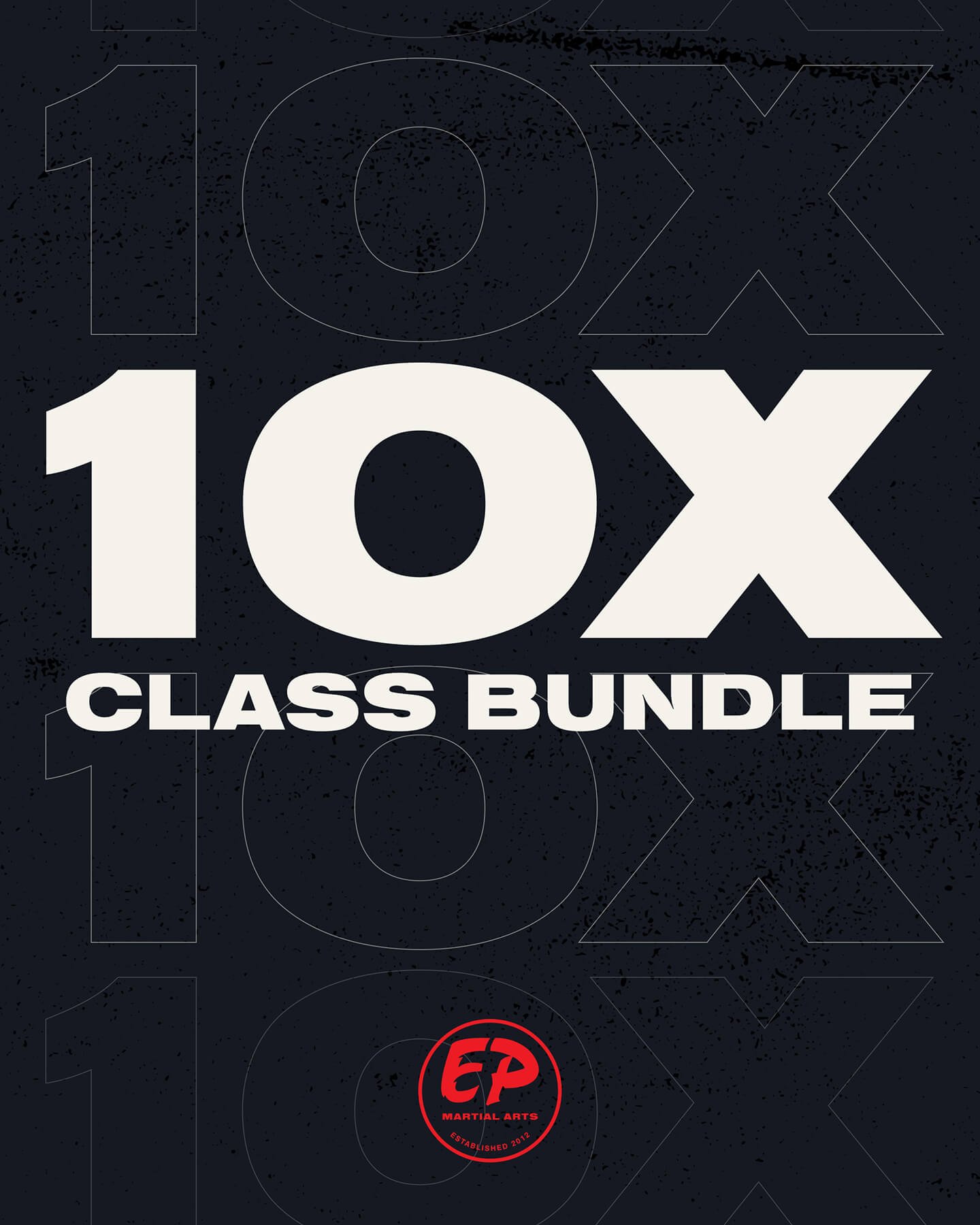 EP Martial Arts – 10x Class Bundle