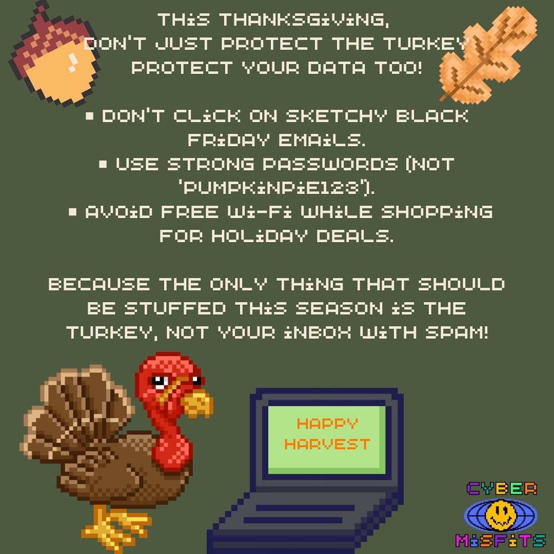 🥧🍂🍁Happy Thanksgiving 🍂🍁🦃
#cybermisfits #IT #technology #cybersecurity #wifi #security #thanksforthegigabytes #stuffedwithwifi #turkeyandtech #ctrlaltDELicious #blackfriday