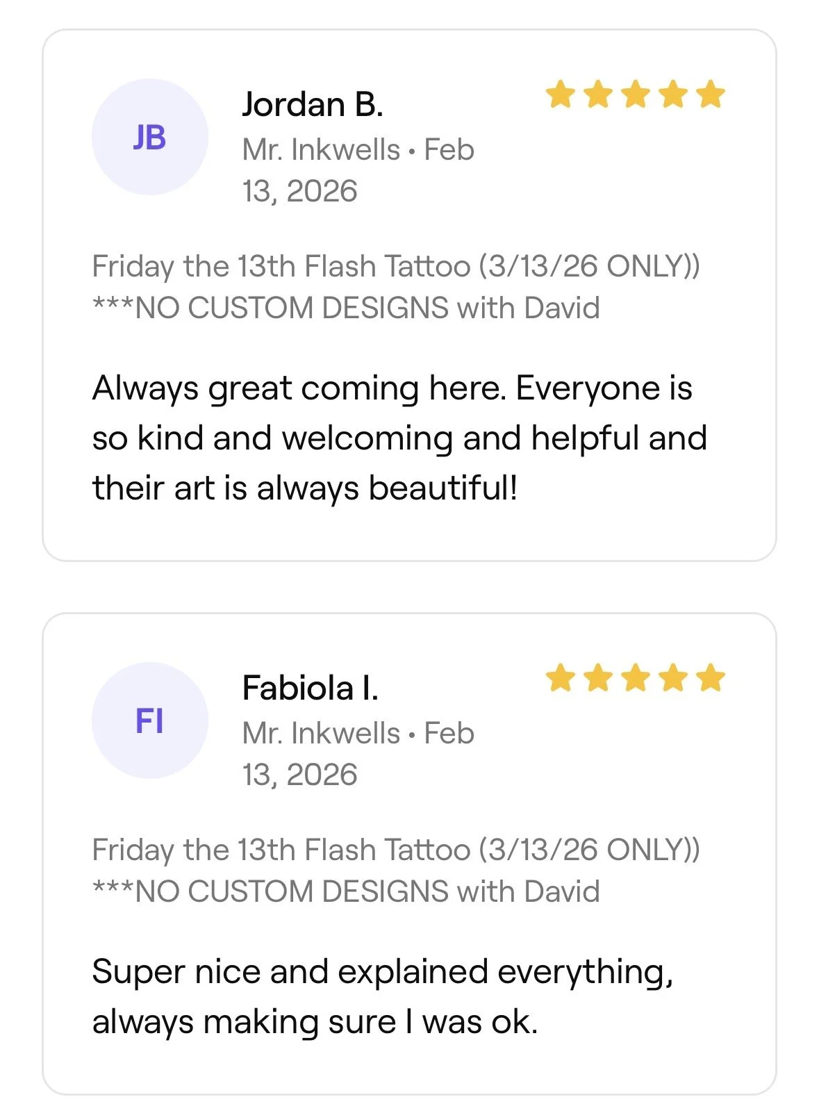 Screenshot of two positive customer reviews for a tattoo shop, each with a five-star rating, customer initials, date, and comments praising the staff and experience.