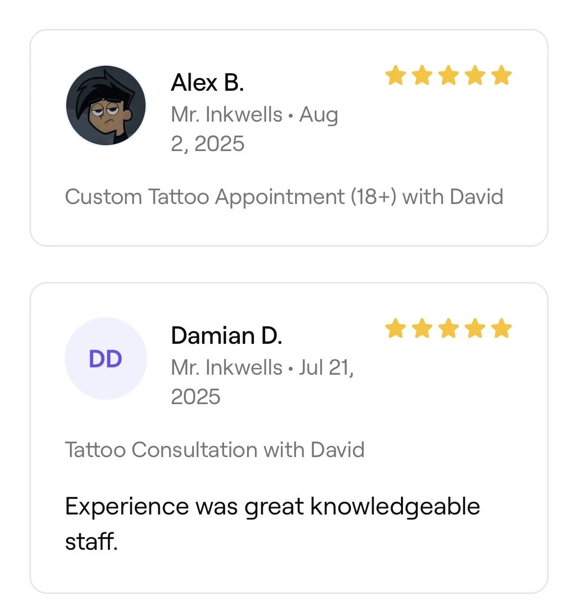 Two customer reviews for a tattoo studio, featuring names, dates, star ratings, and brief comments. The first review is by Alex B. with five stars and a comment about a custom tattoo appointment. The second review is by Damian D. with five stars and 